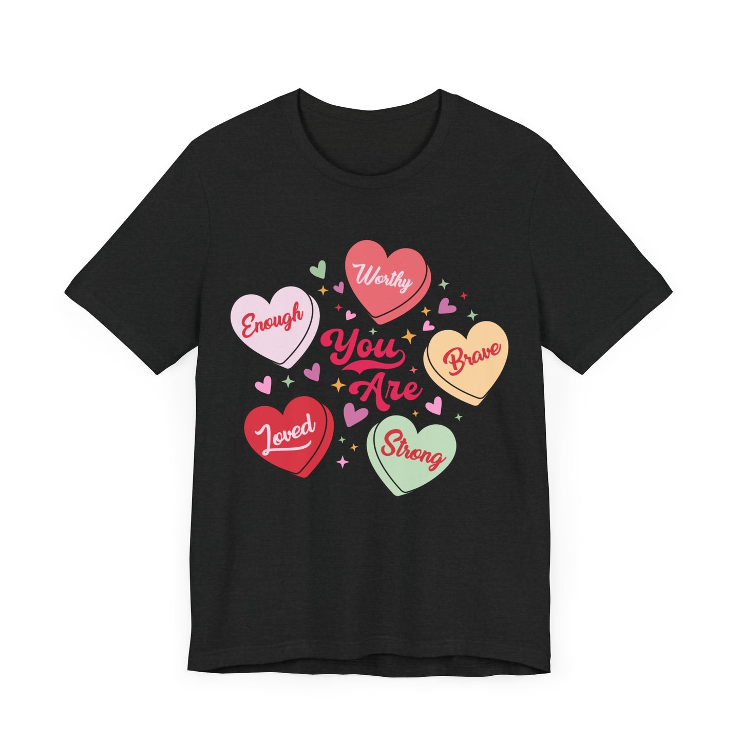 "You Are Loved Hearts"