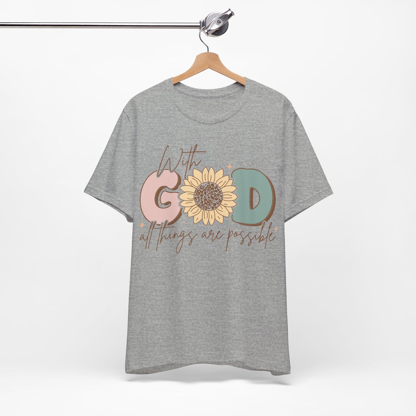 "With God, All Things Are Possible"