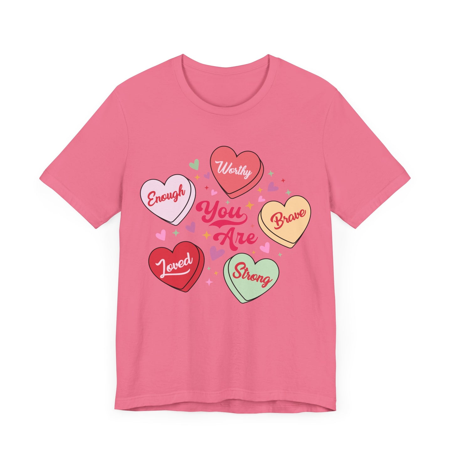"You Are Loved Hearts"