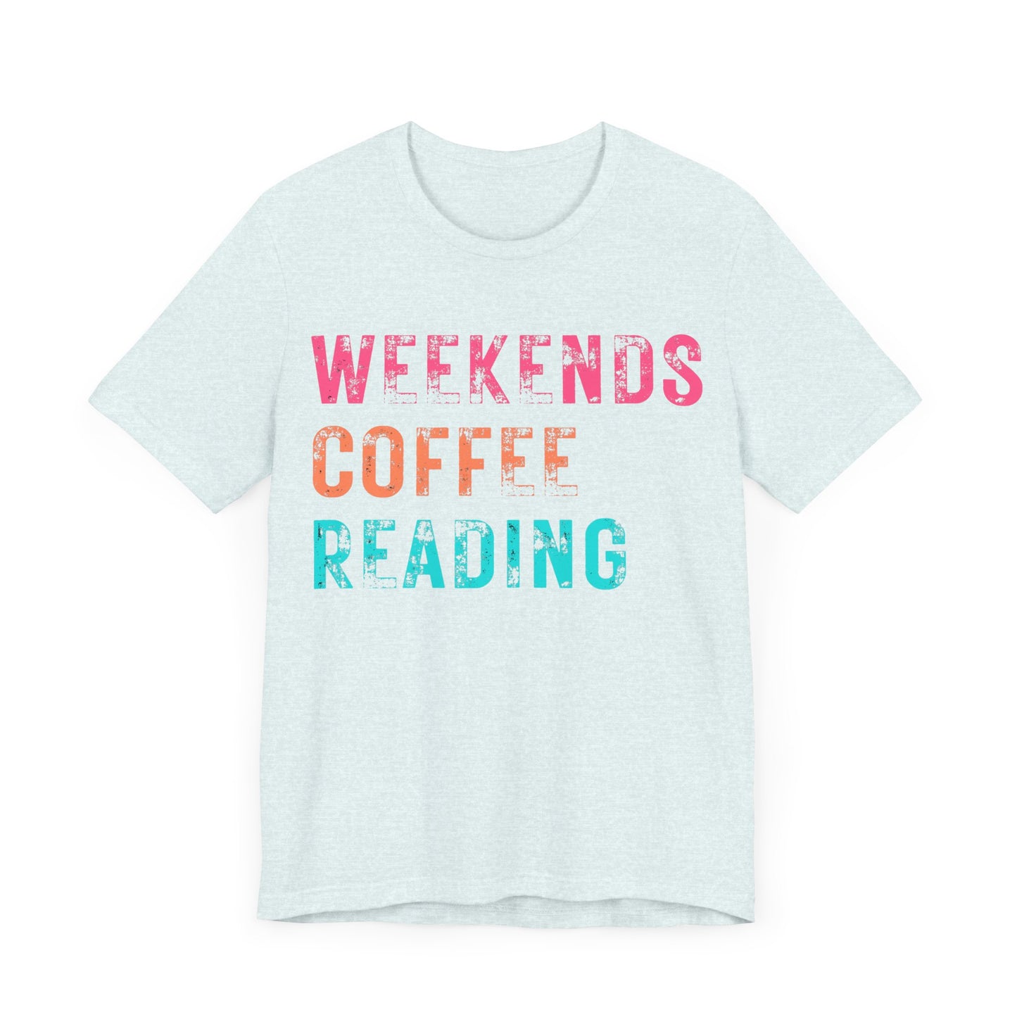 "Weekends, Coffee, Reading"