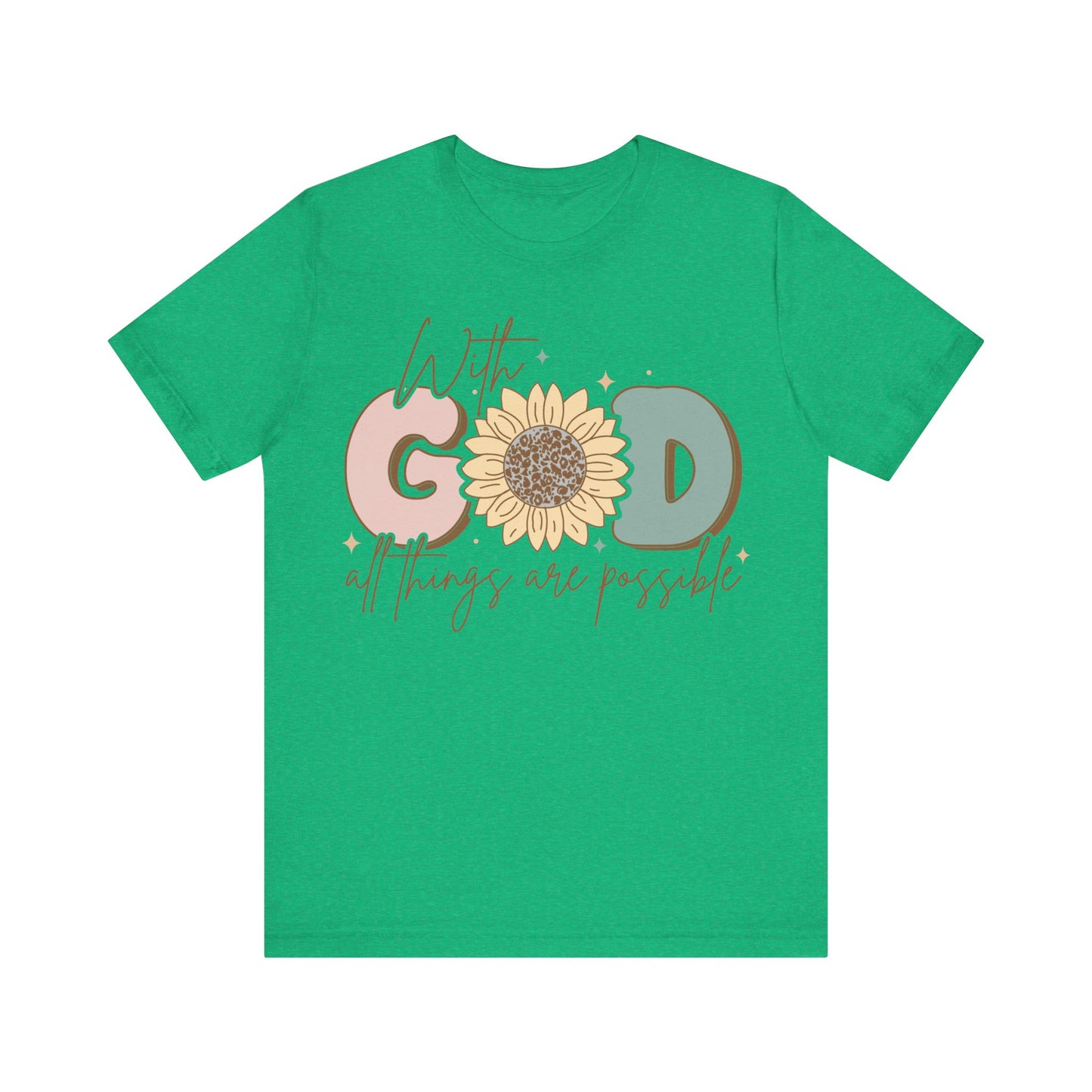 "With God, All Things Are Possible"