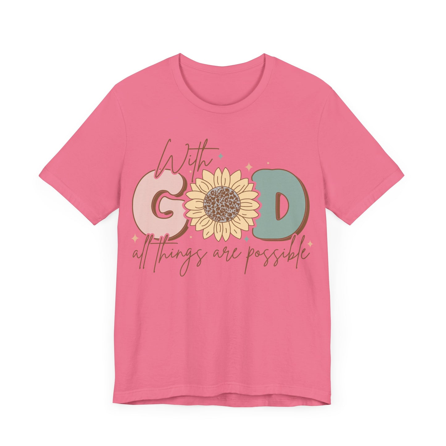 "With God, All Things Are Possible"