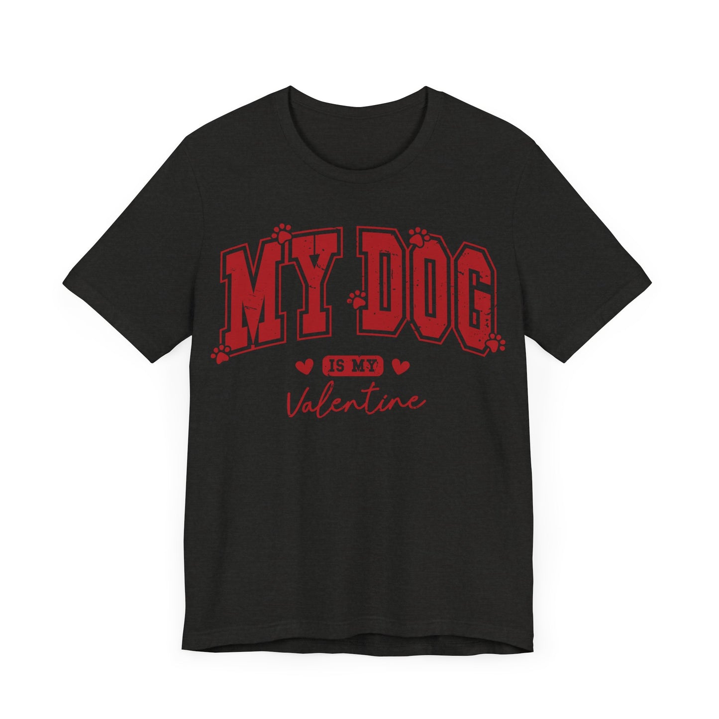 "My Dog is My Valentine"