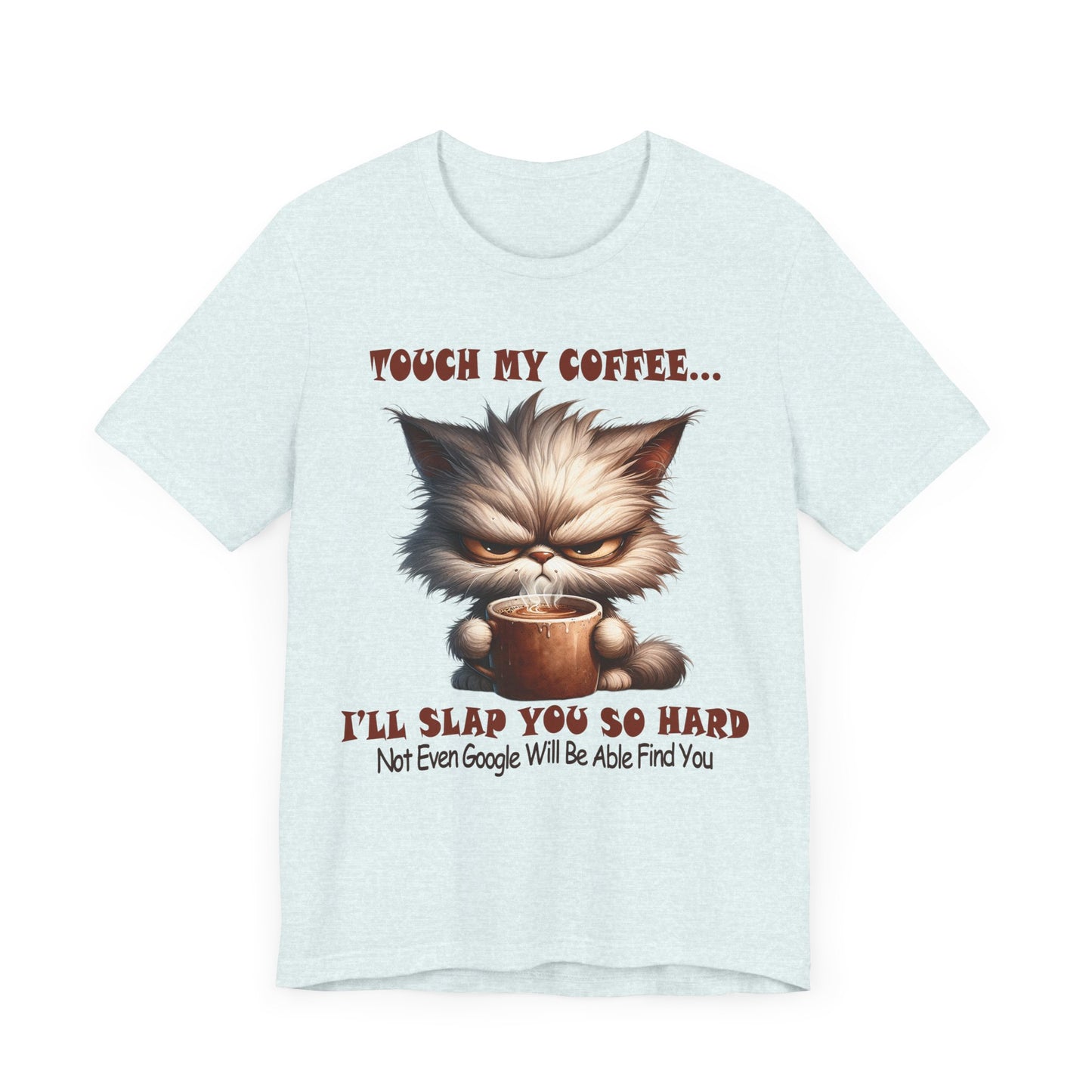 "Touch My Coffee – Grumpy Cat Humor"