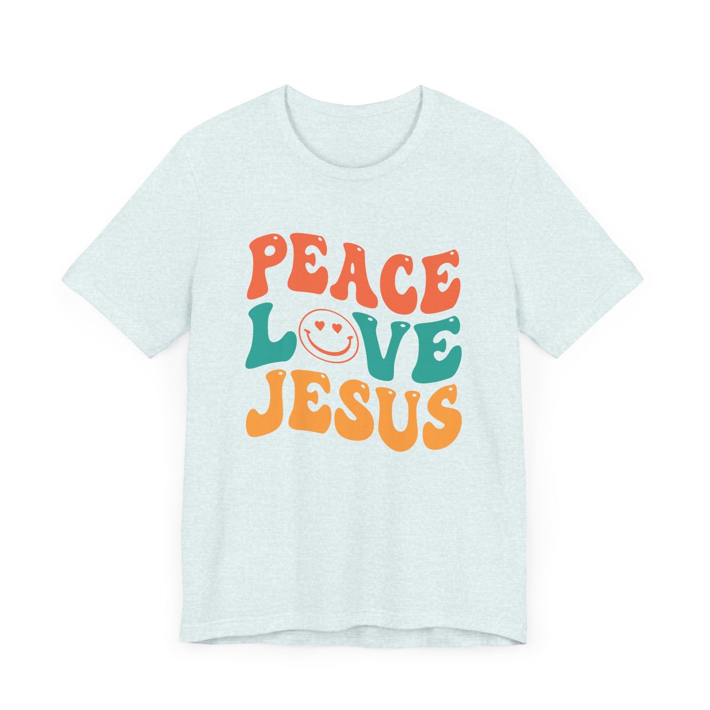 "Peace Love Jesus"