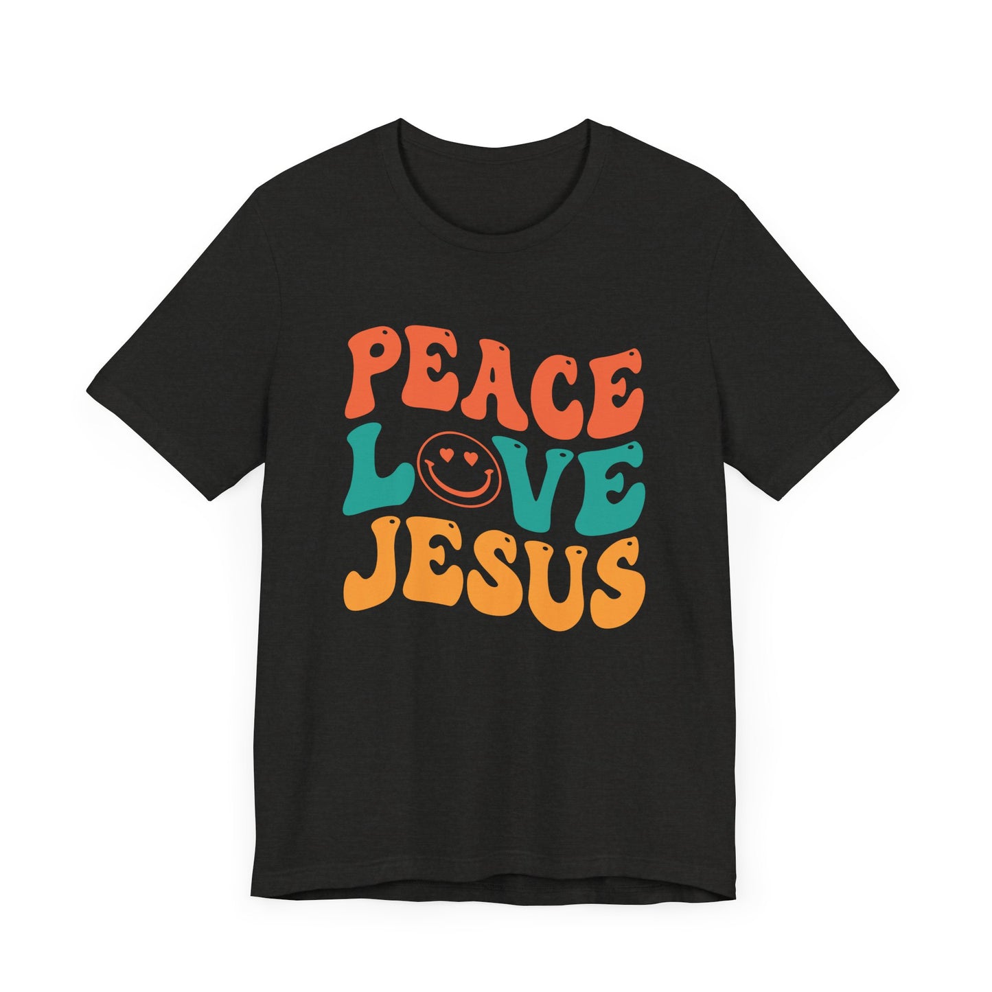 "Peace Love Jesus"