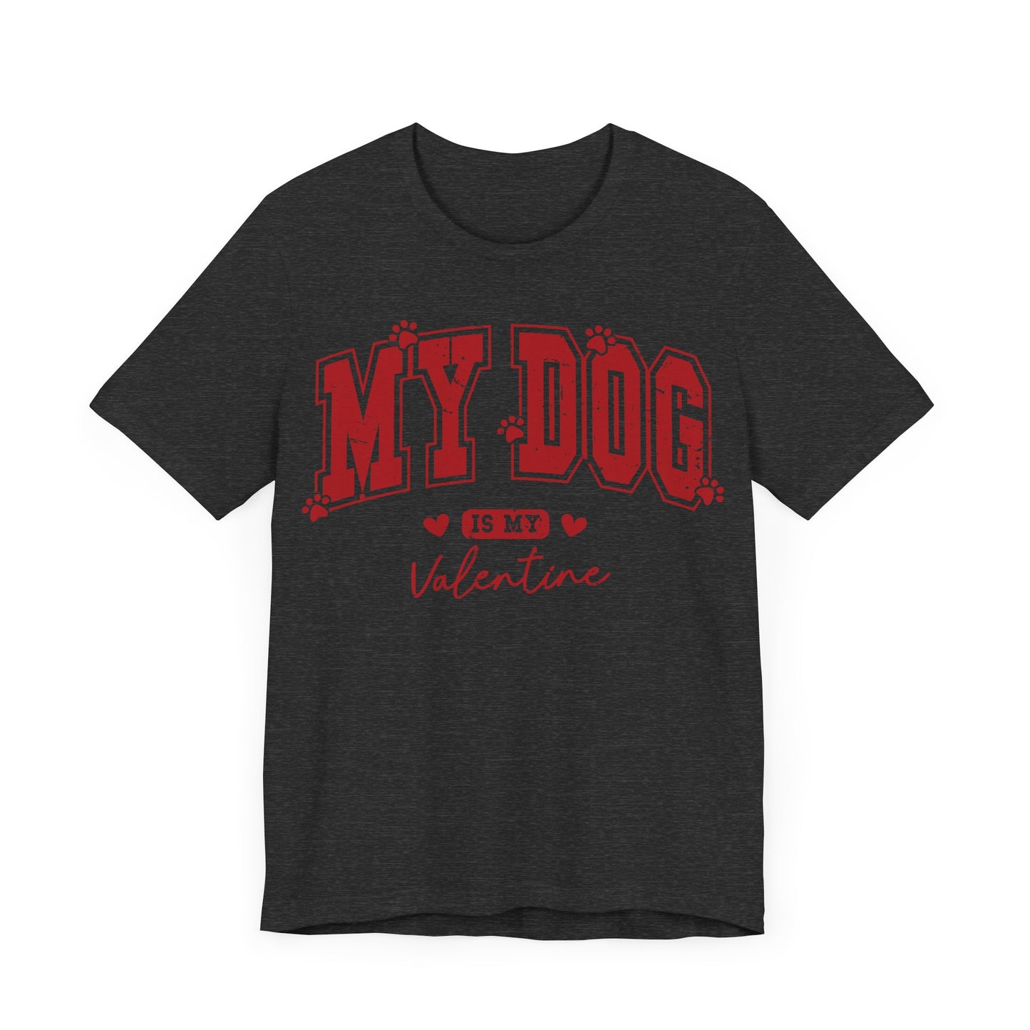 "My Dog is My Valentine"
