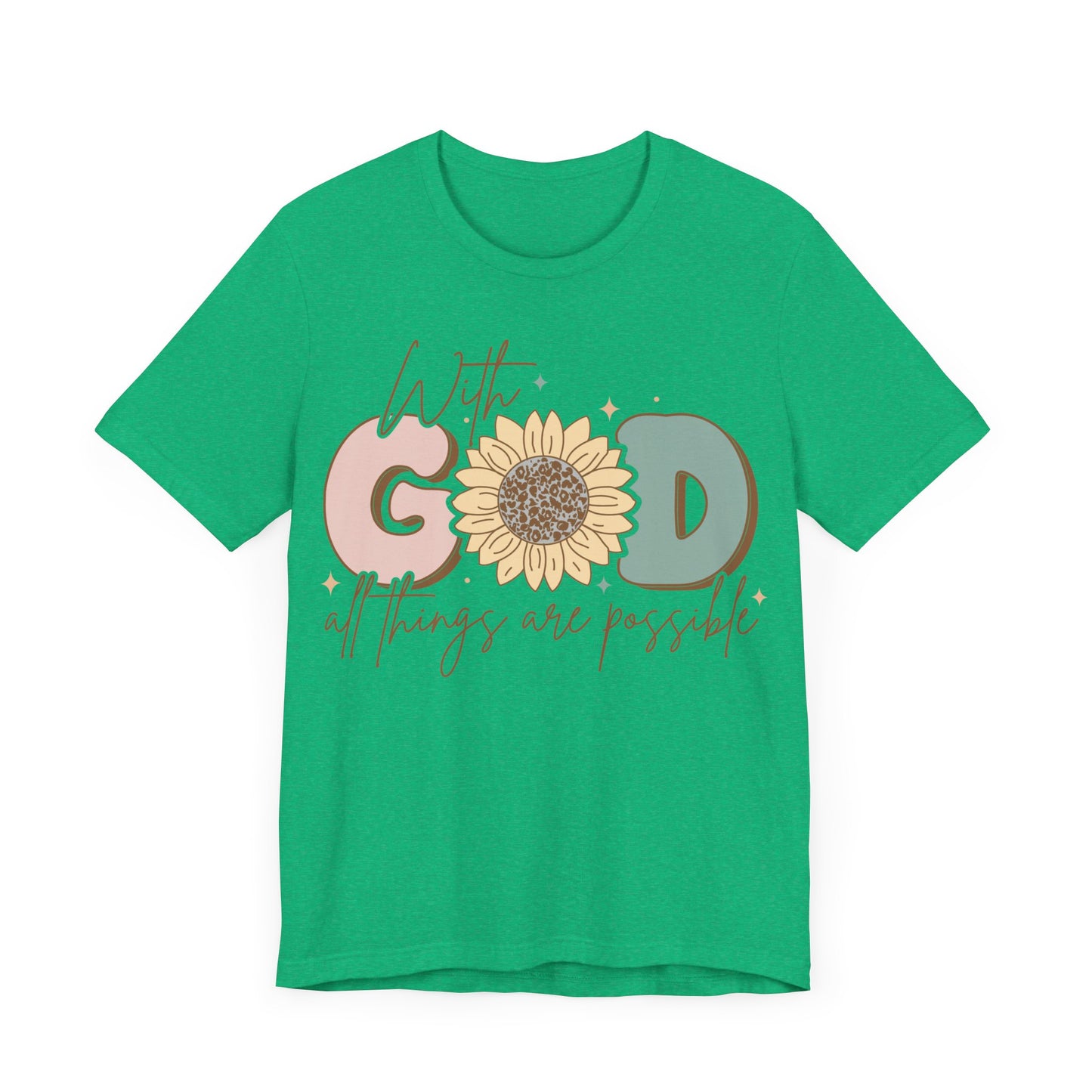 "With God, All Things Are Possible"