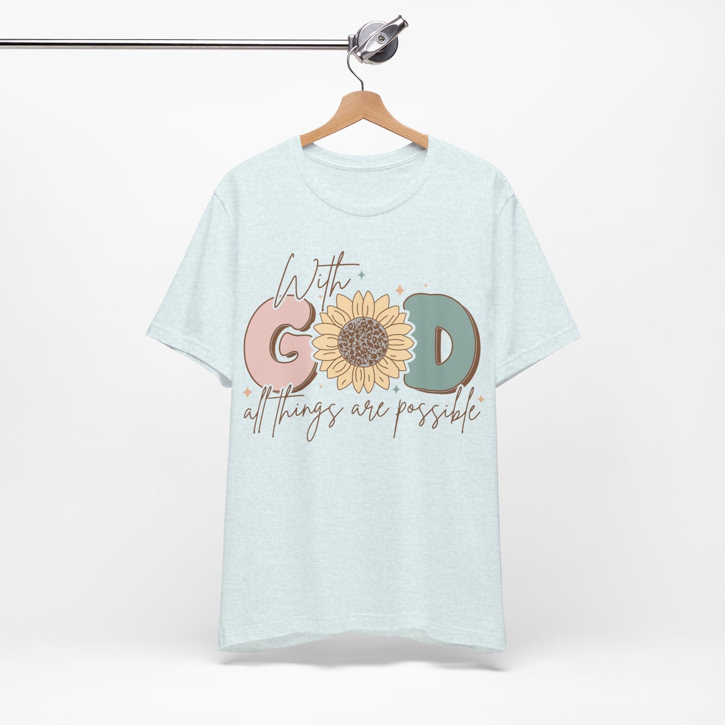 "With God, All Things Are Possible"