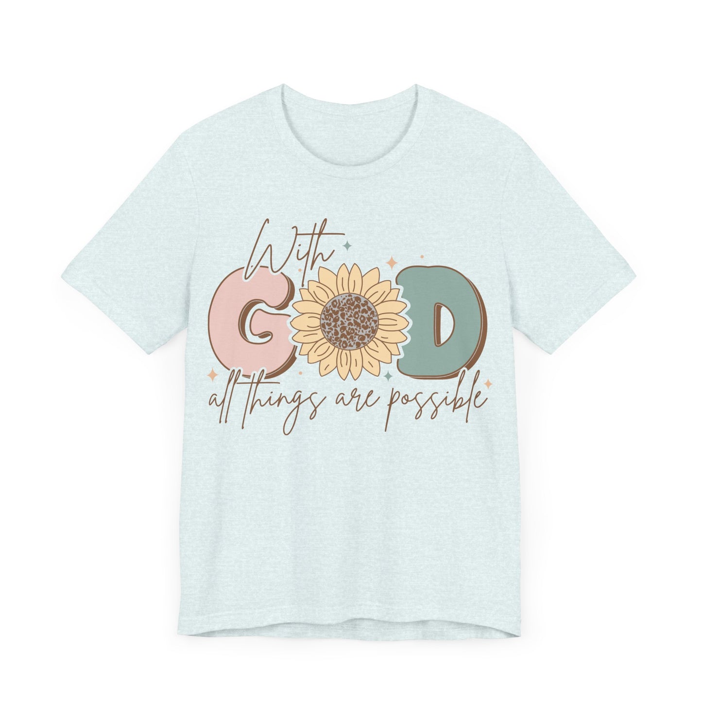 "With God, All Things Are Possible"