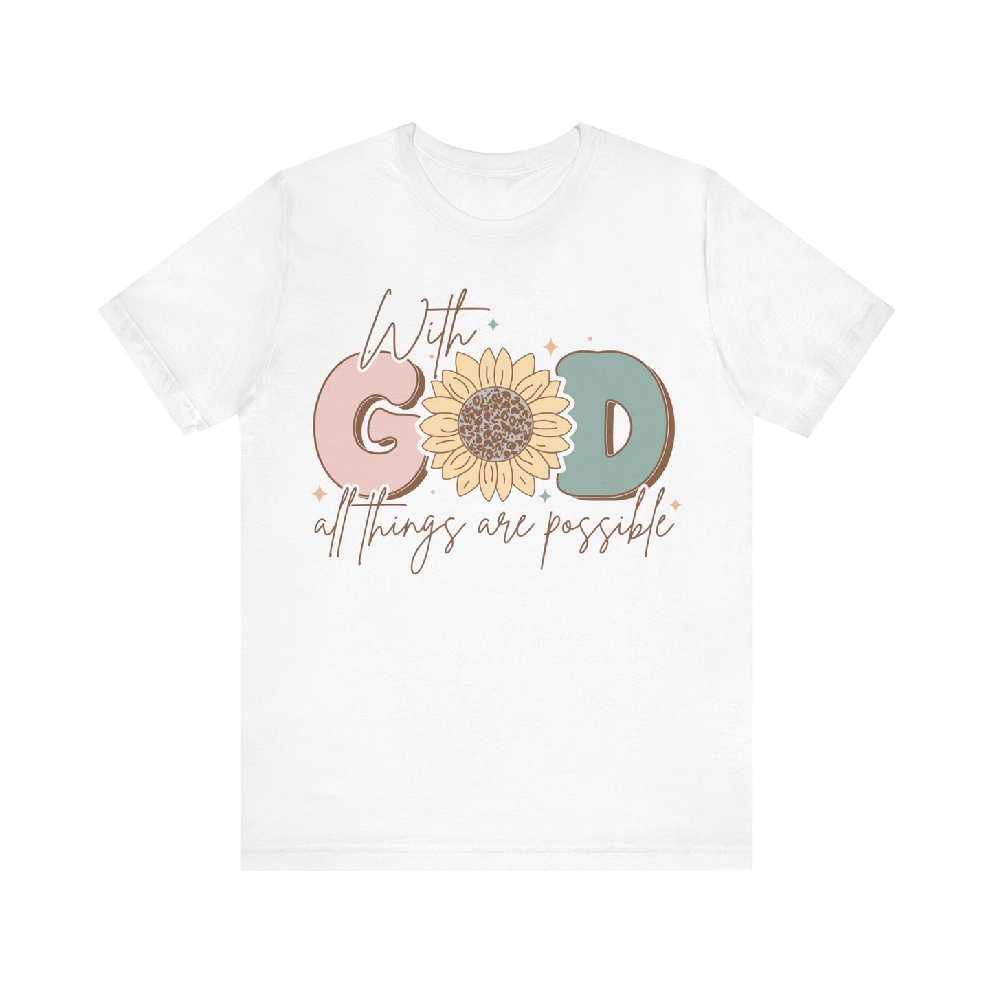 "With God, All Things Are Possible"
