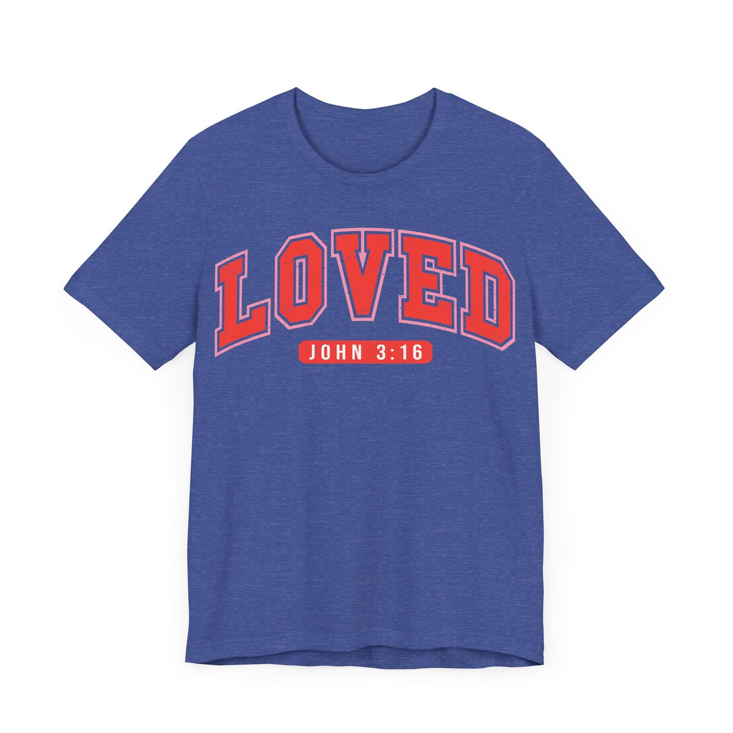 "John 3:16 Loved Shirt"