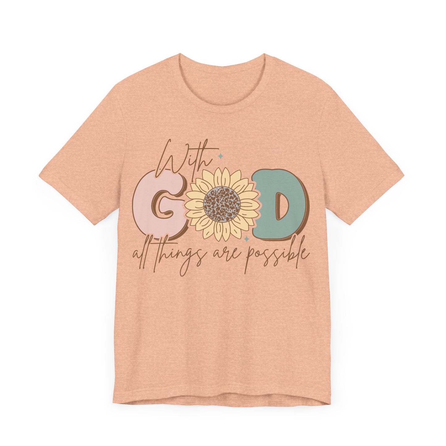 "With God, All Things Are Possible"