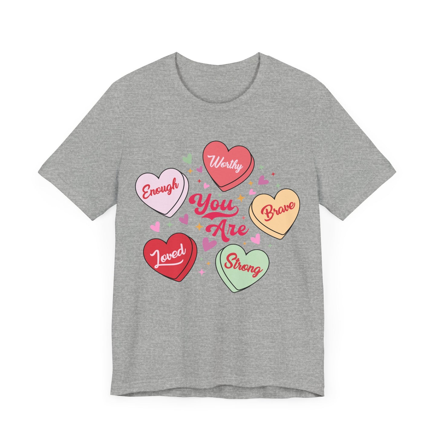 "You Are Loved Hearts"