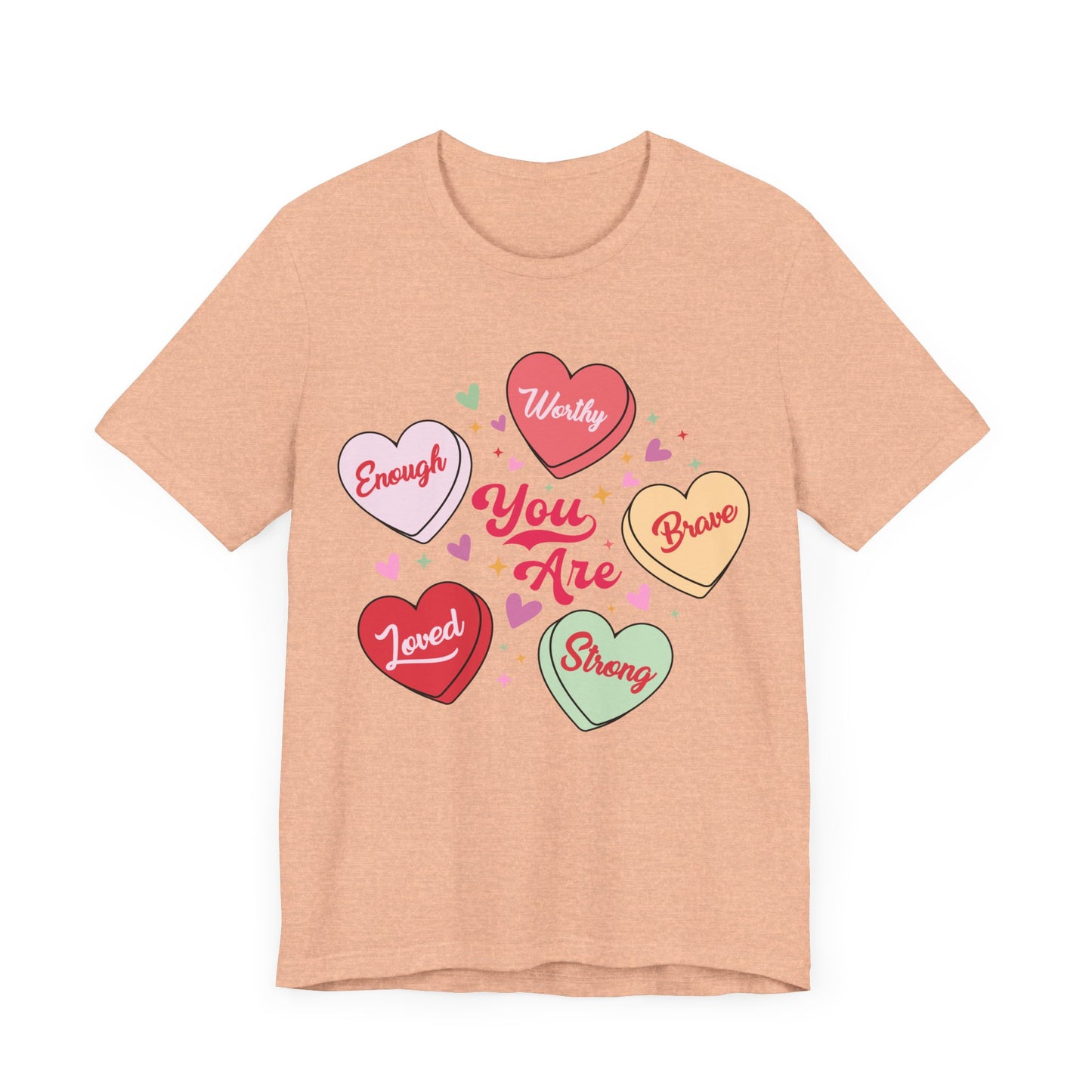 "You Are Loved Hearts"