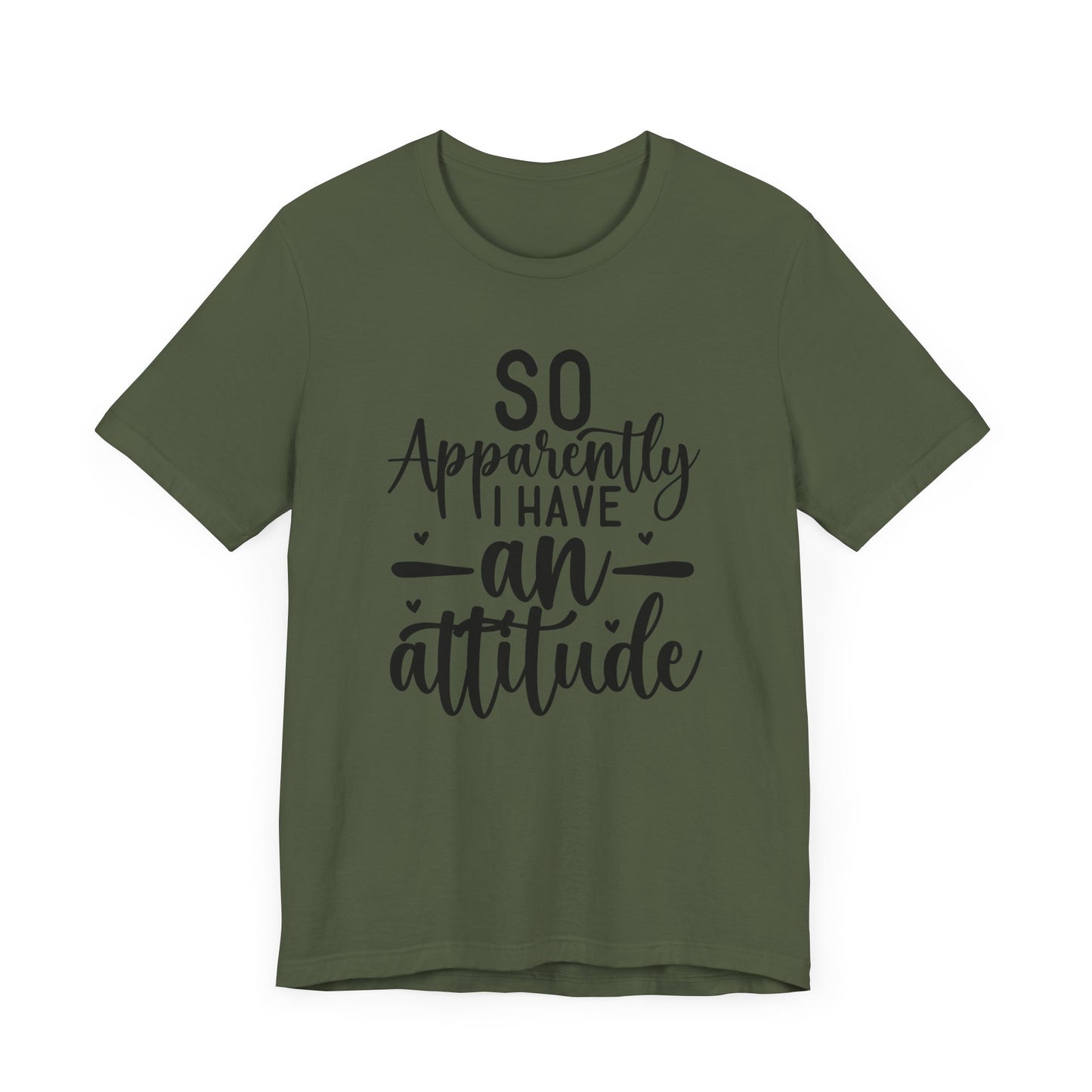 "So Apparently I Have an Attitude"