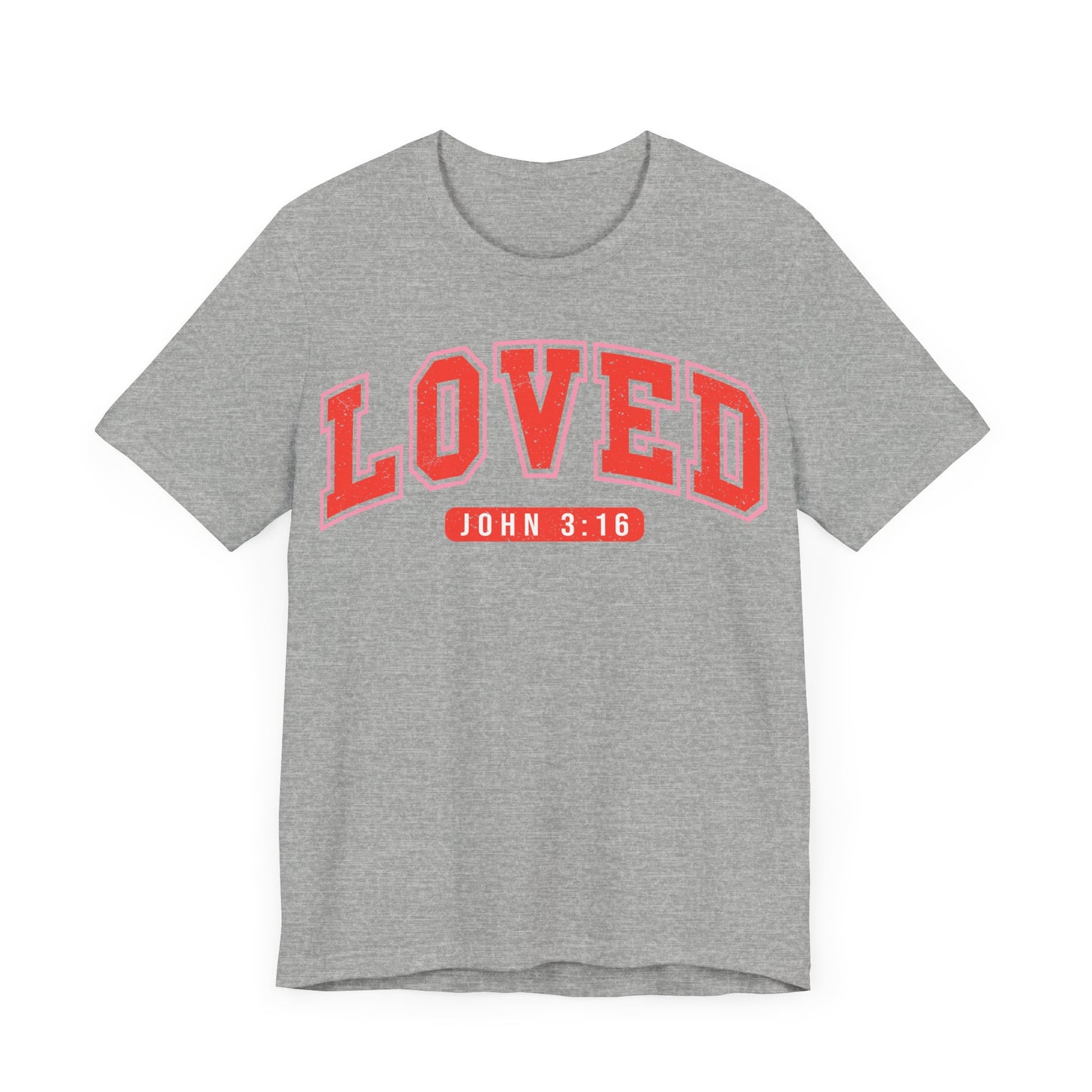 "John 3:16 Loved Shirt"
