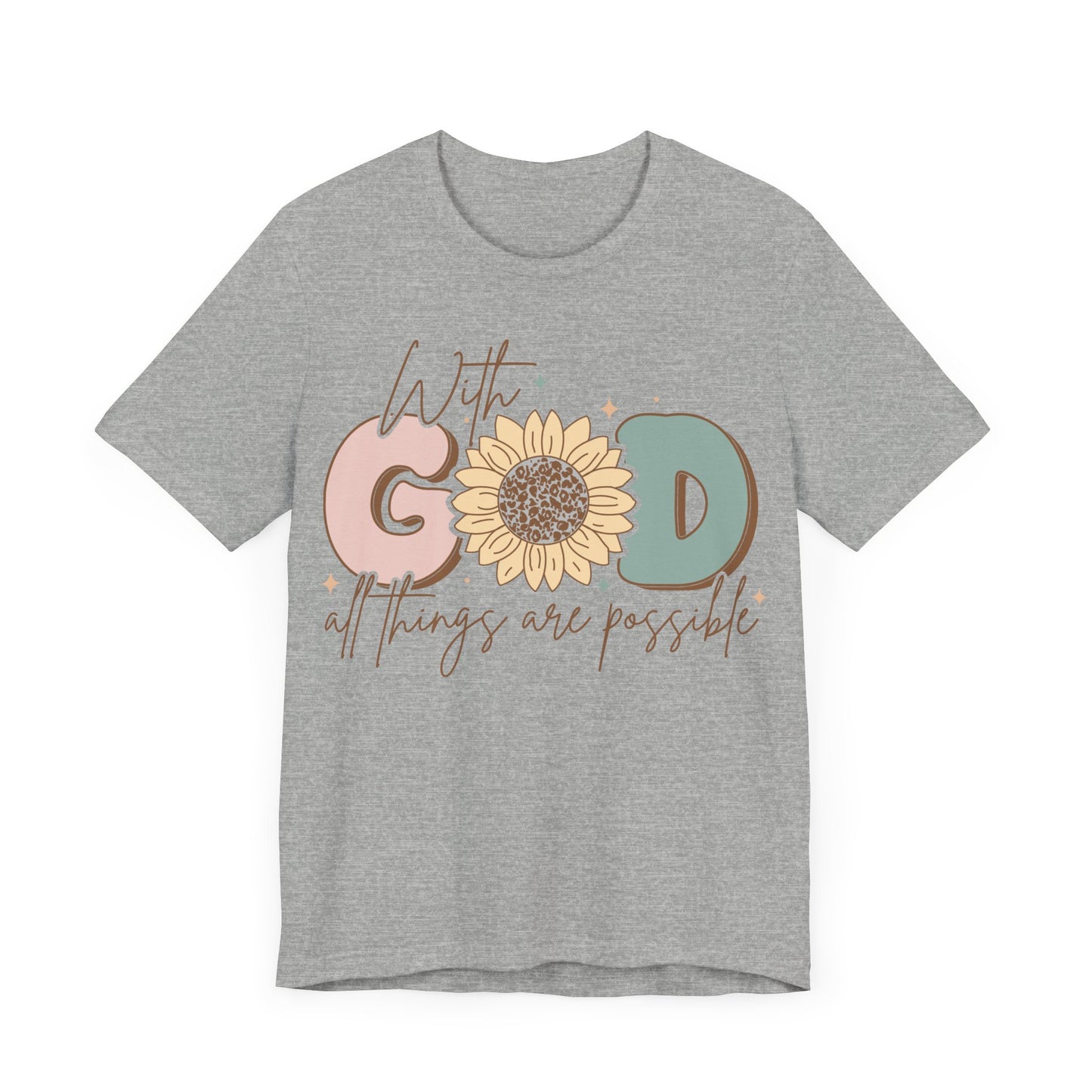 "With God, All Things Are Possible"