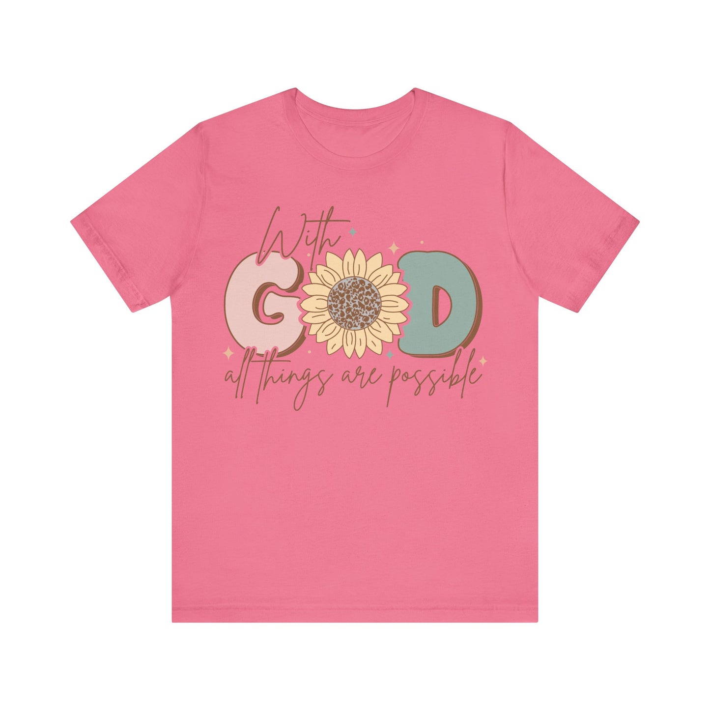 "With God, All Things Are Possible"