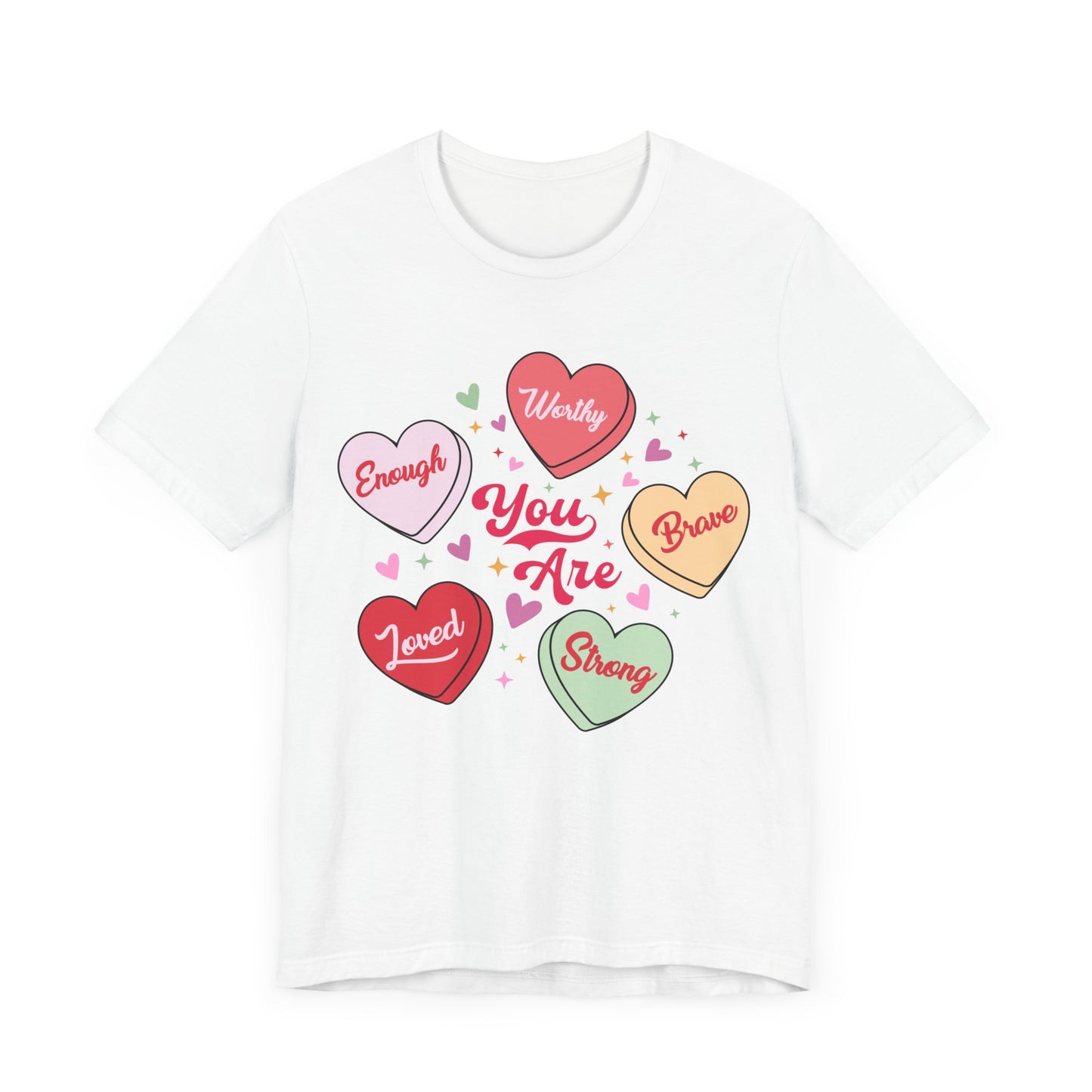 "You Are Loved Hearts"