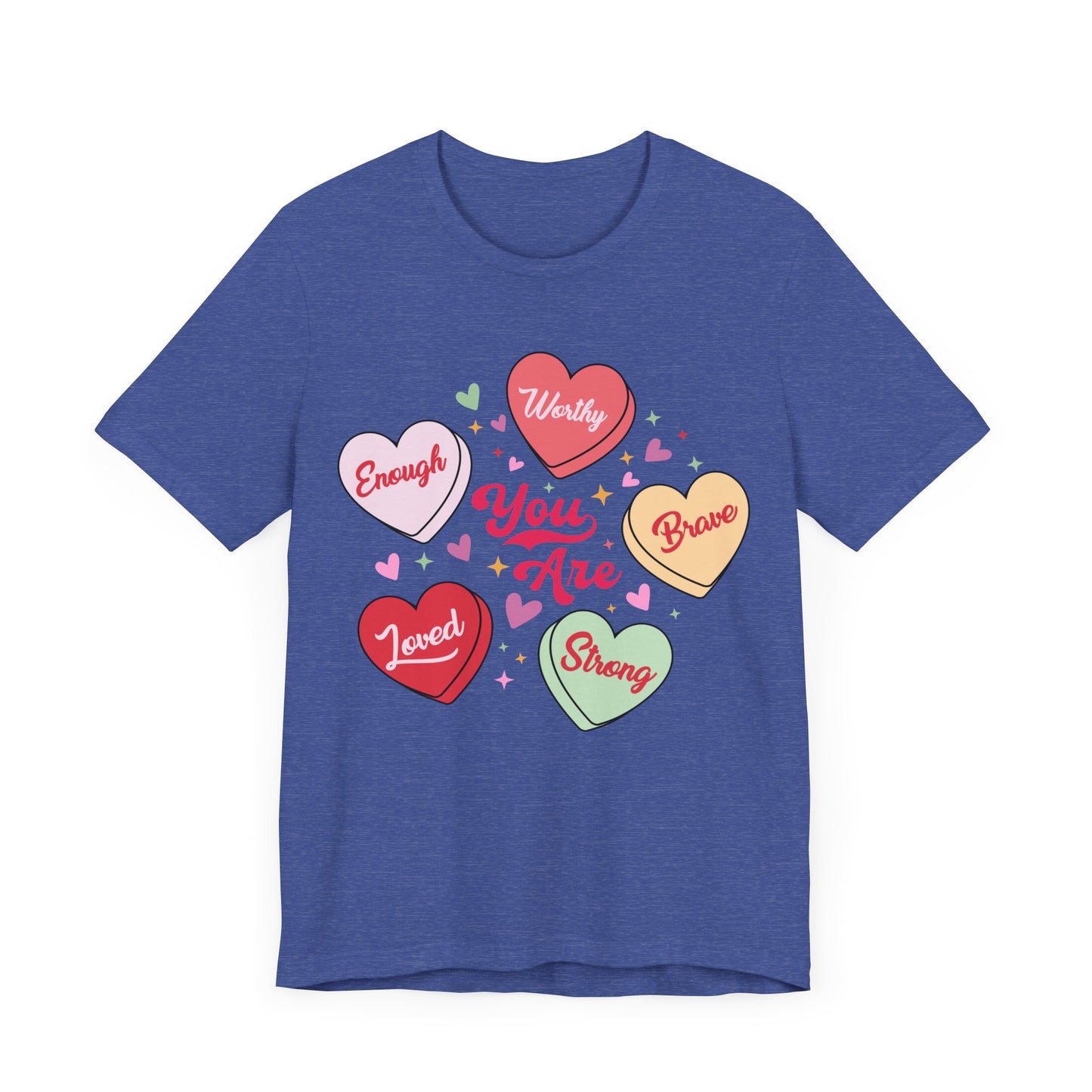 "You Are Loved Hearts"