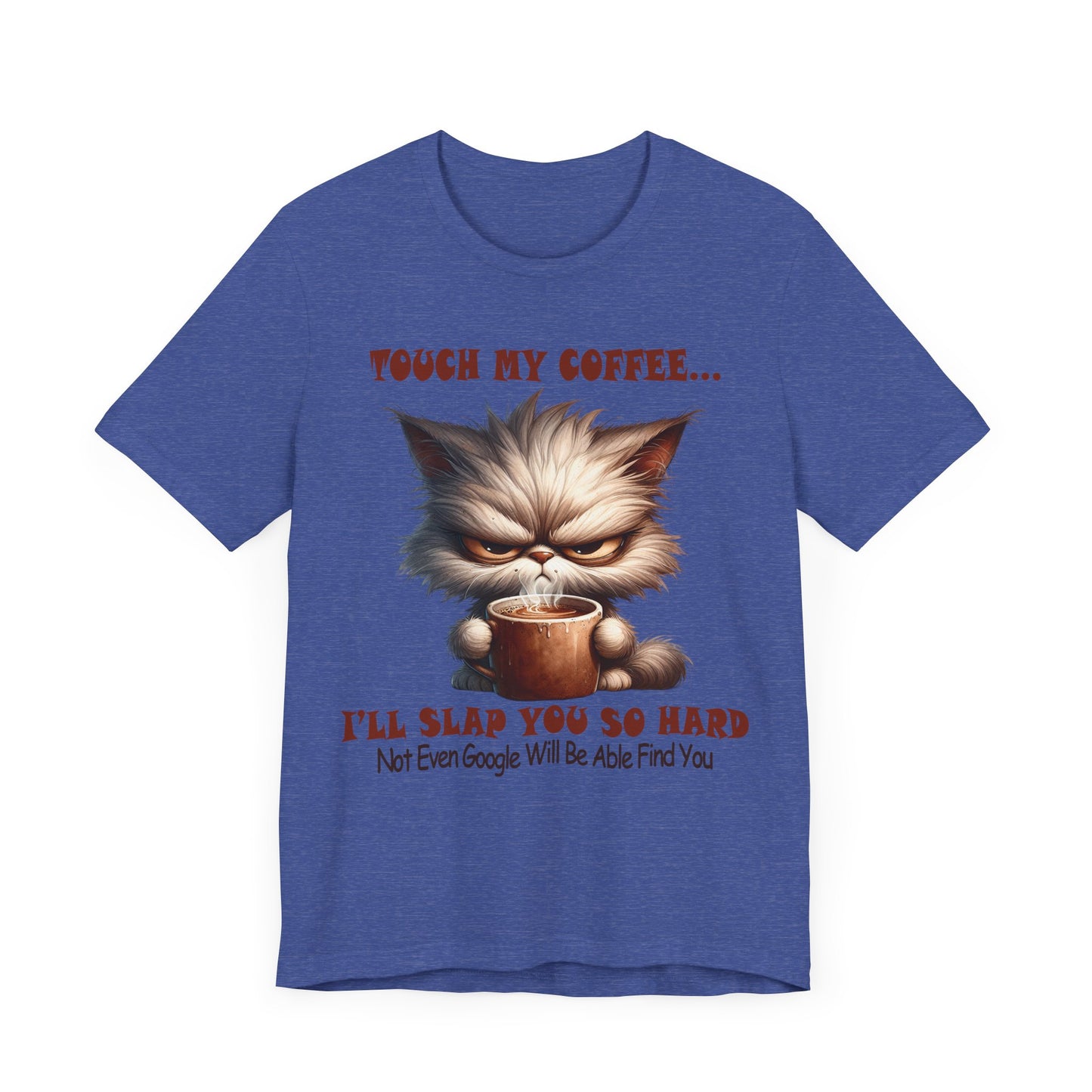 "Touch My Coffee – Grumpy Cat Humor"