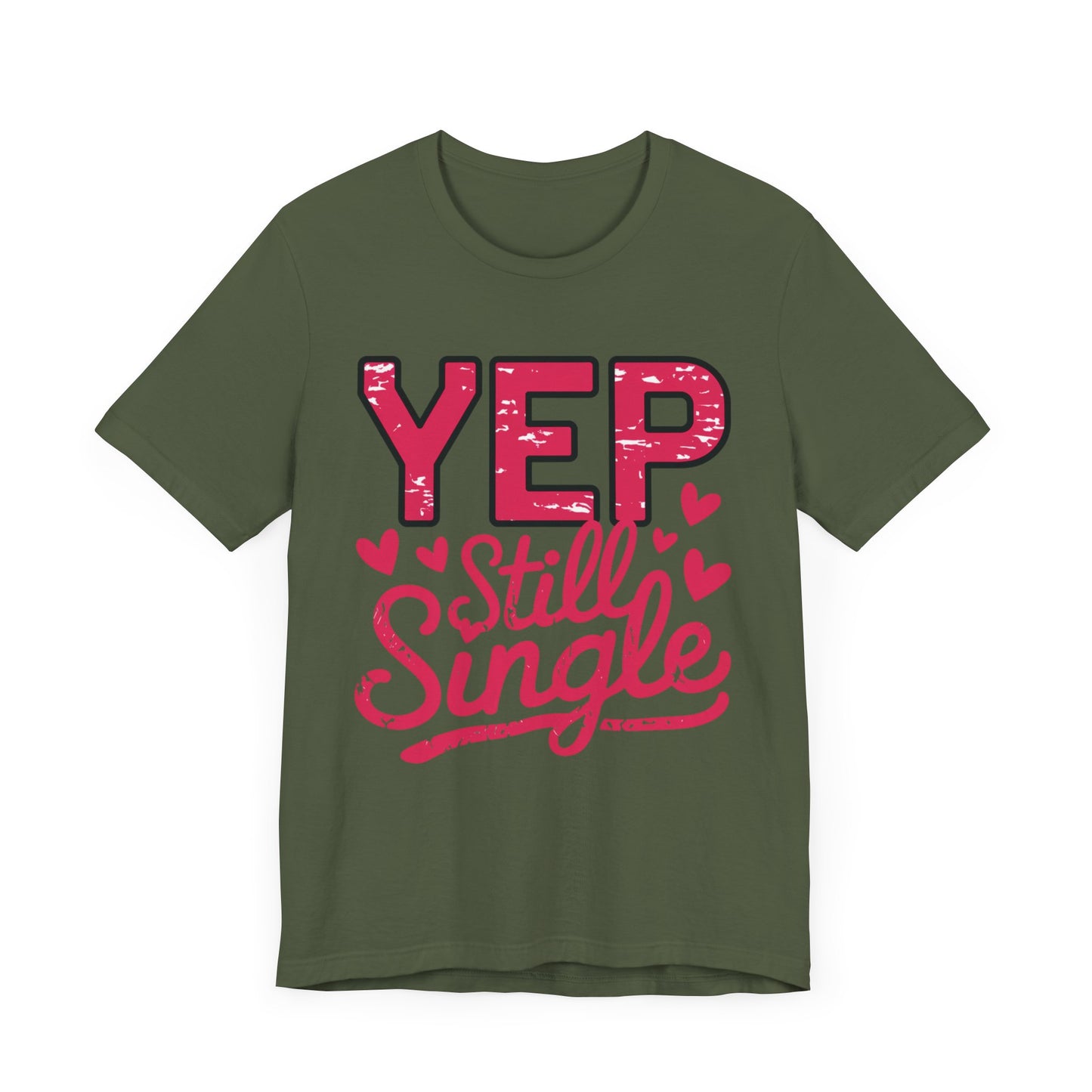 "Yep, Still Single"