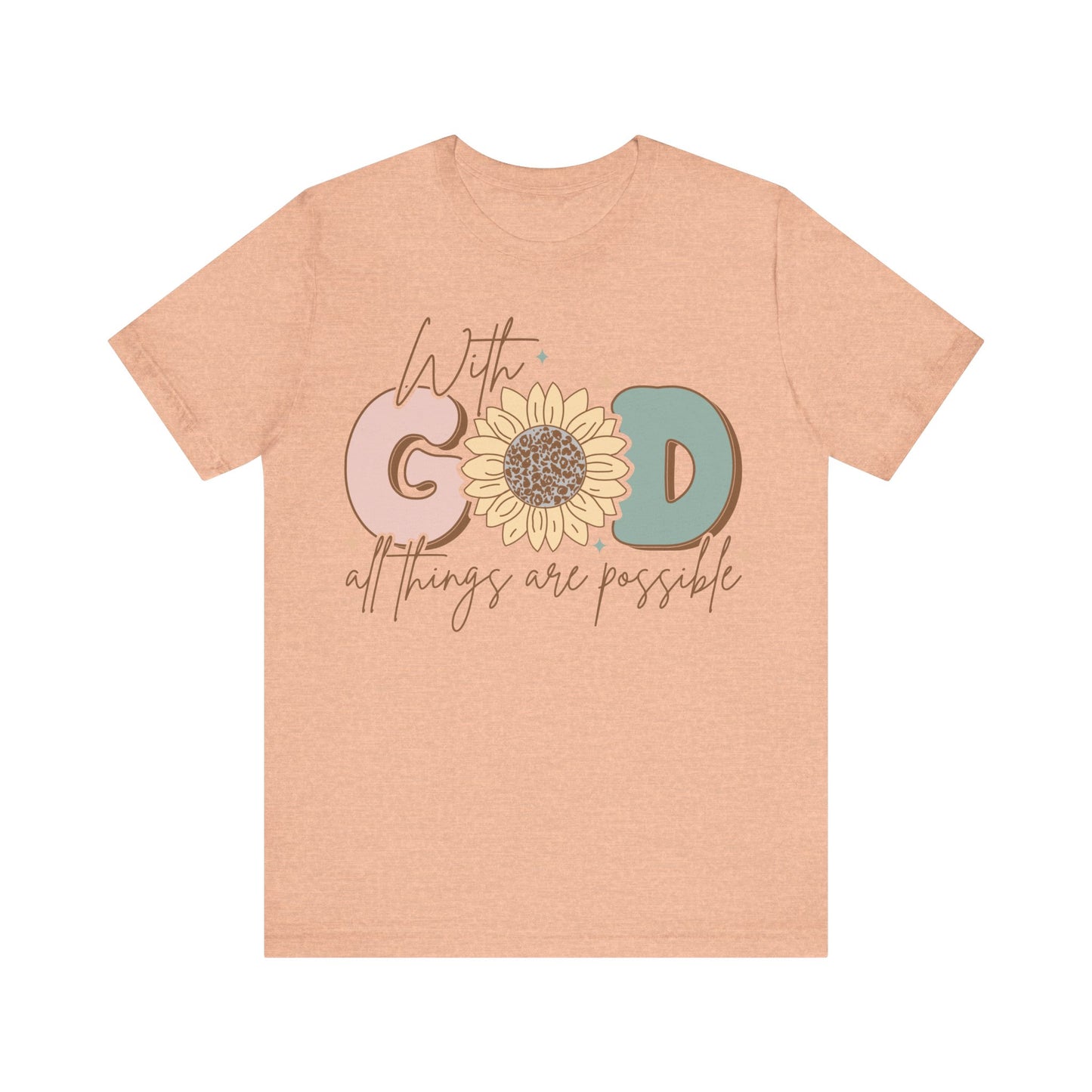 "With God, All Things Are Possible"