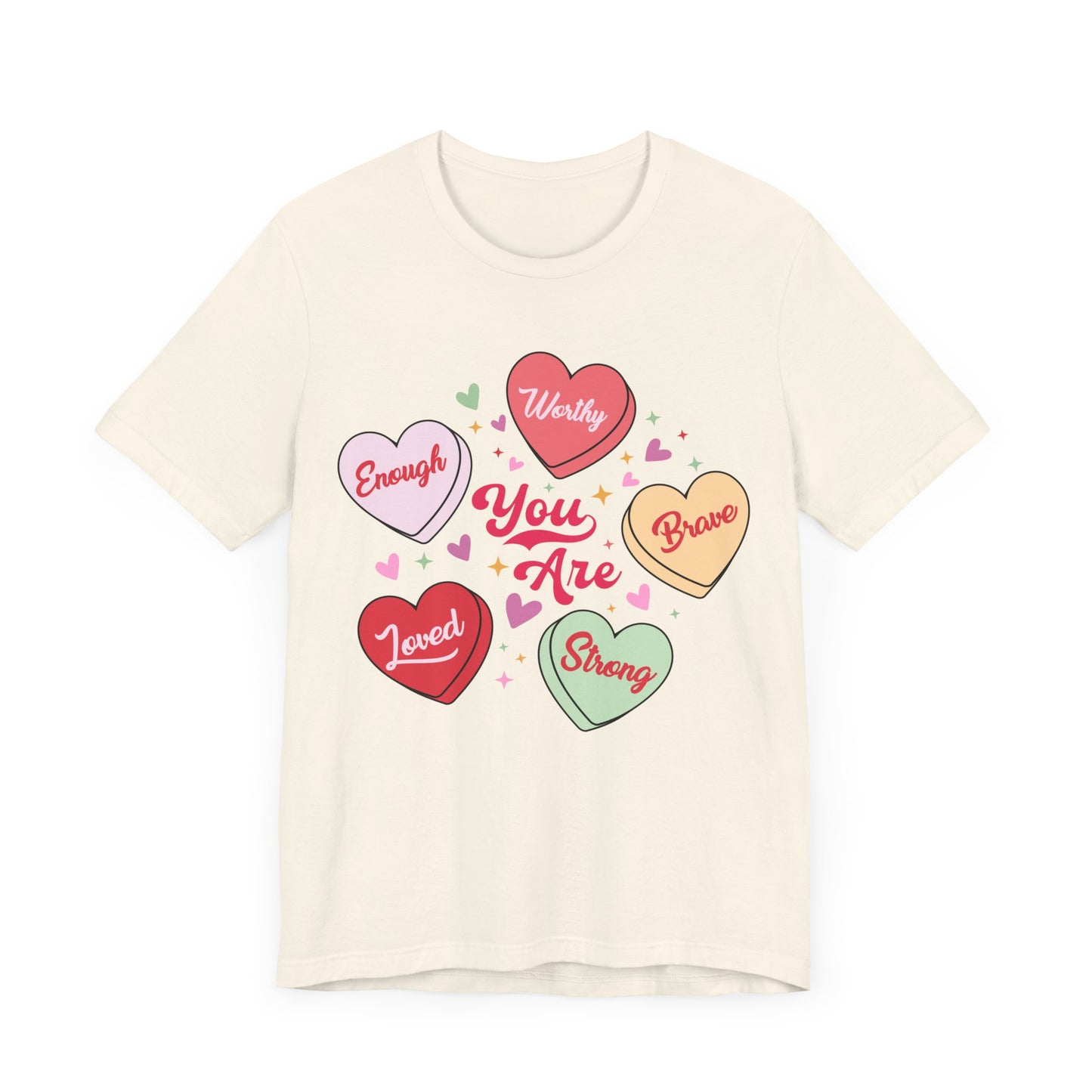 "You Are Loved Hearts"