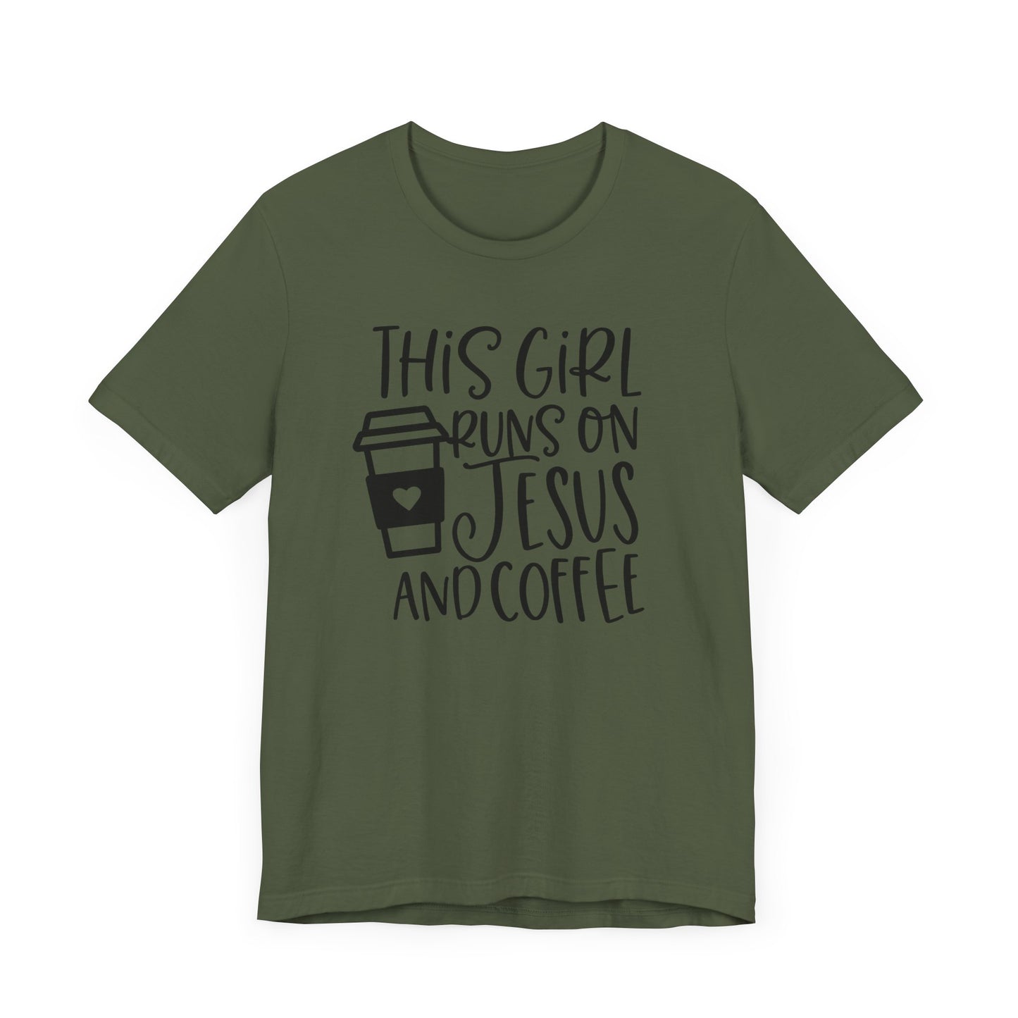 "This Girl Runs on Jesus and Coffee"