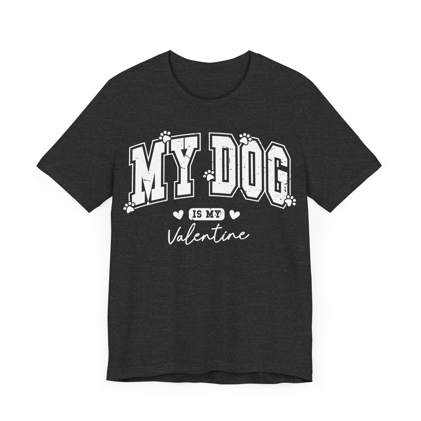 "My Dog is My Valentine"