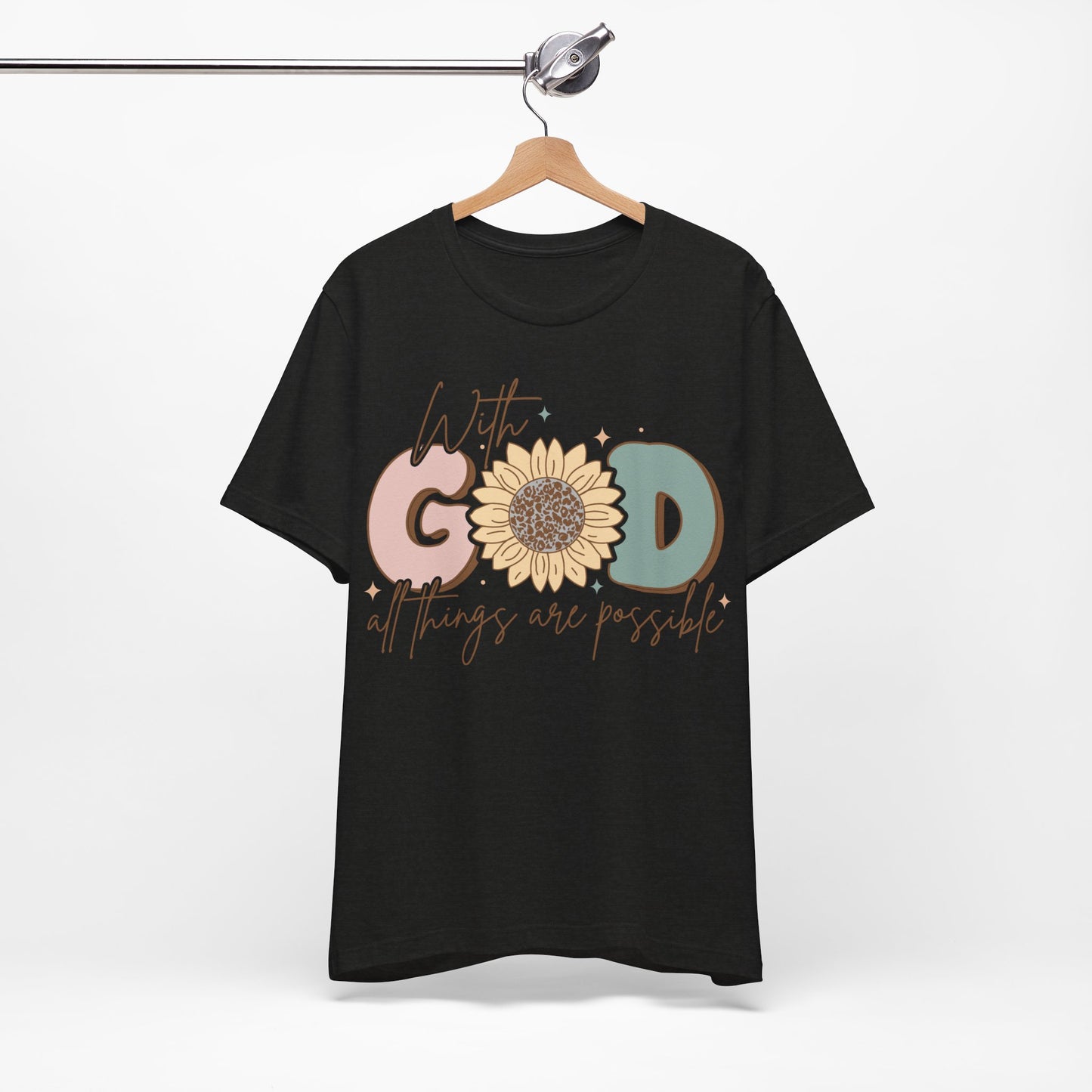 "With God, All Things Are Possible"
