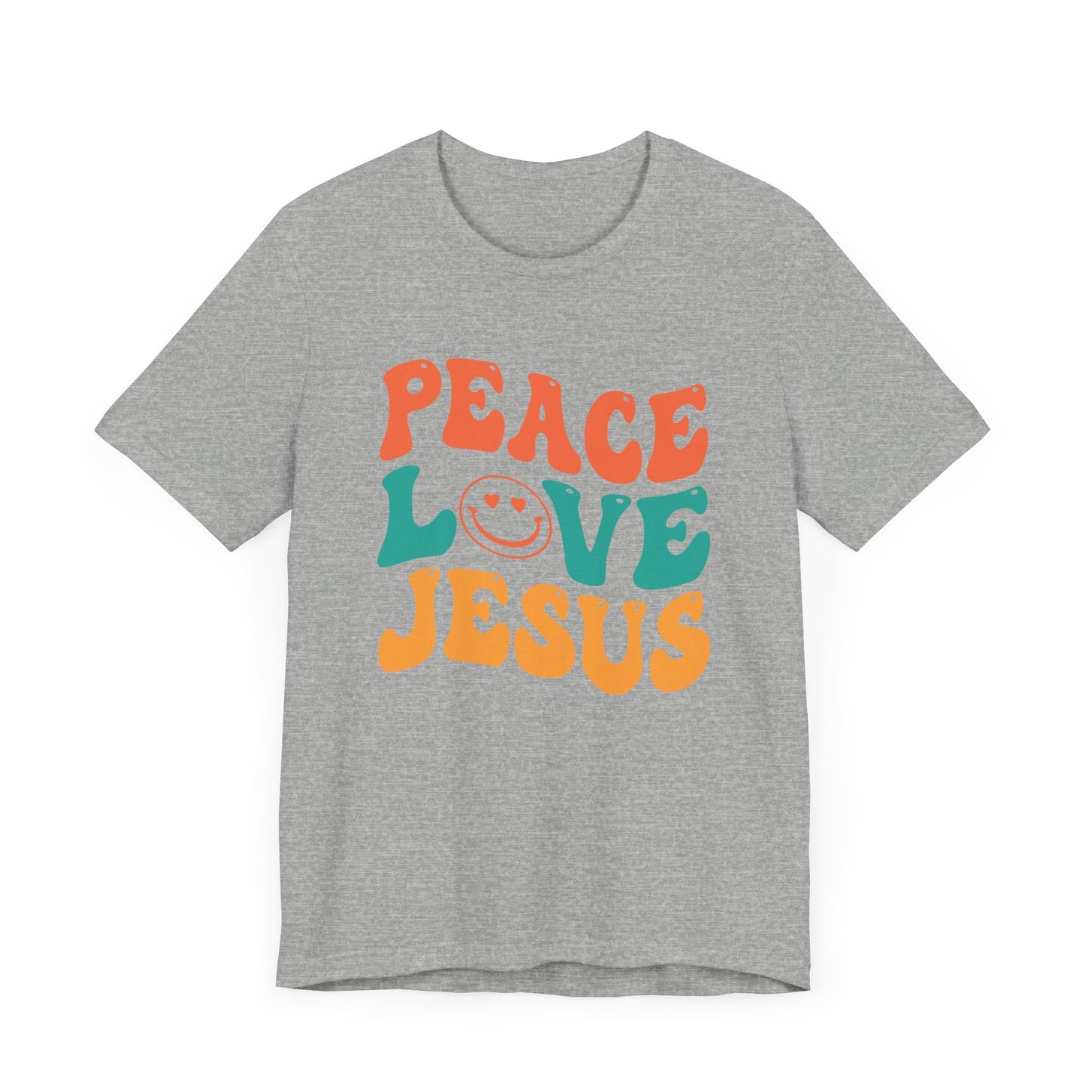 "Peace Love Jesus"