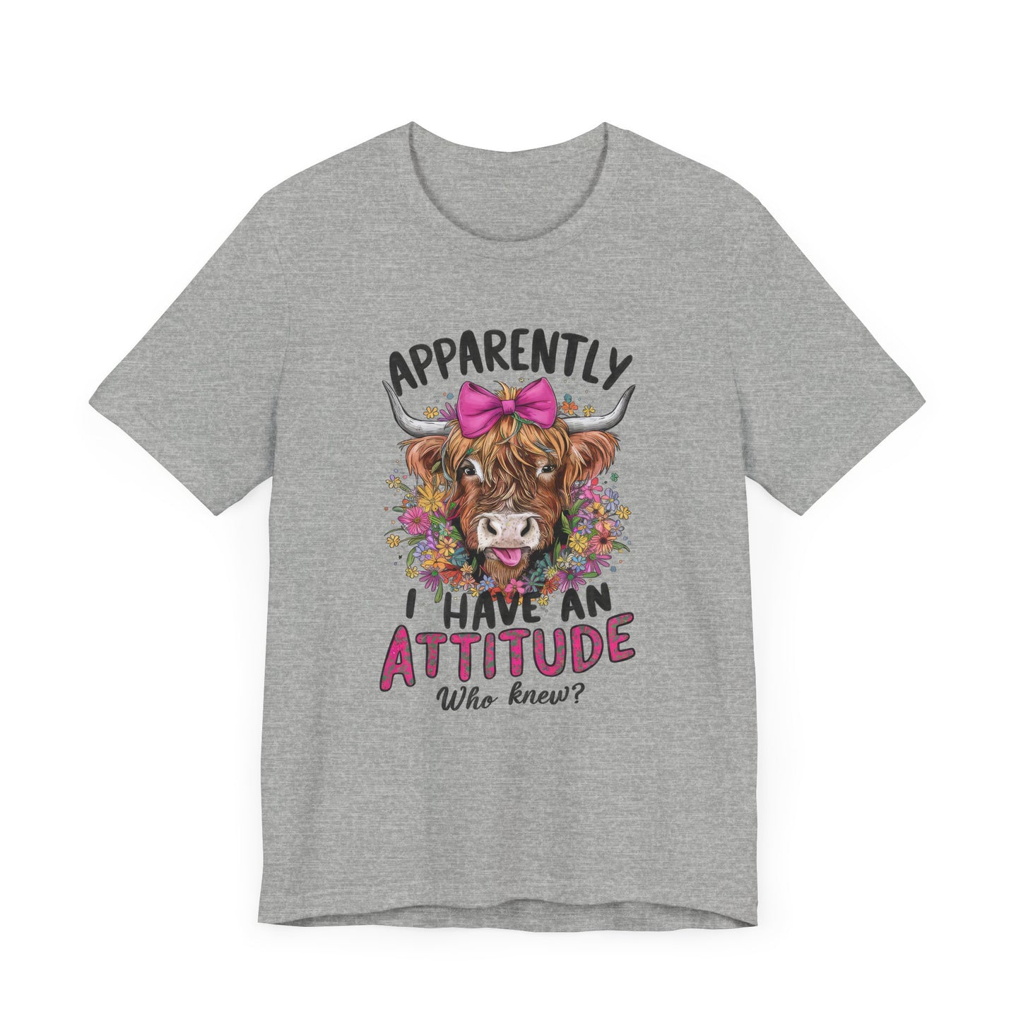 "Apparently I Have an Attitude"
