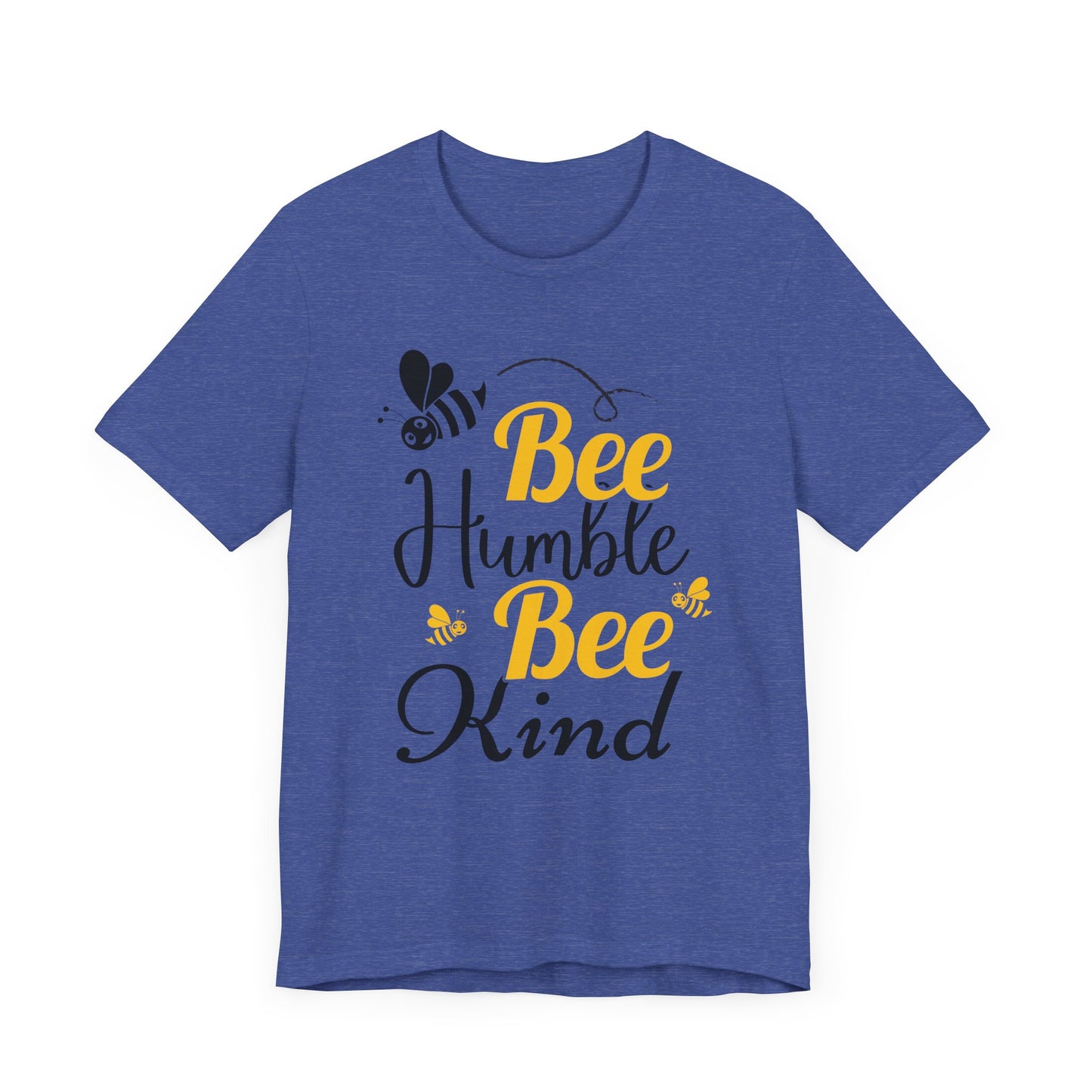 "Bee Humble, Bee Kind"