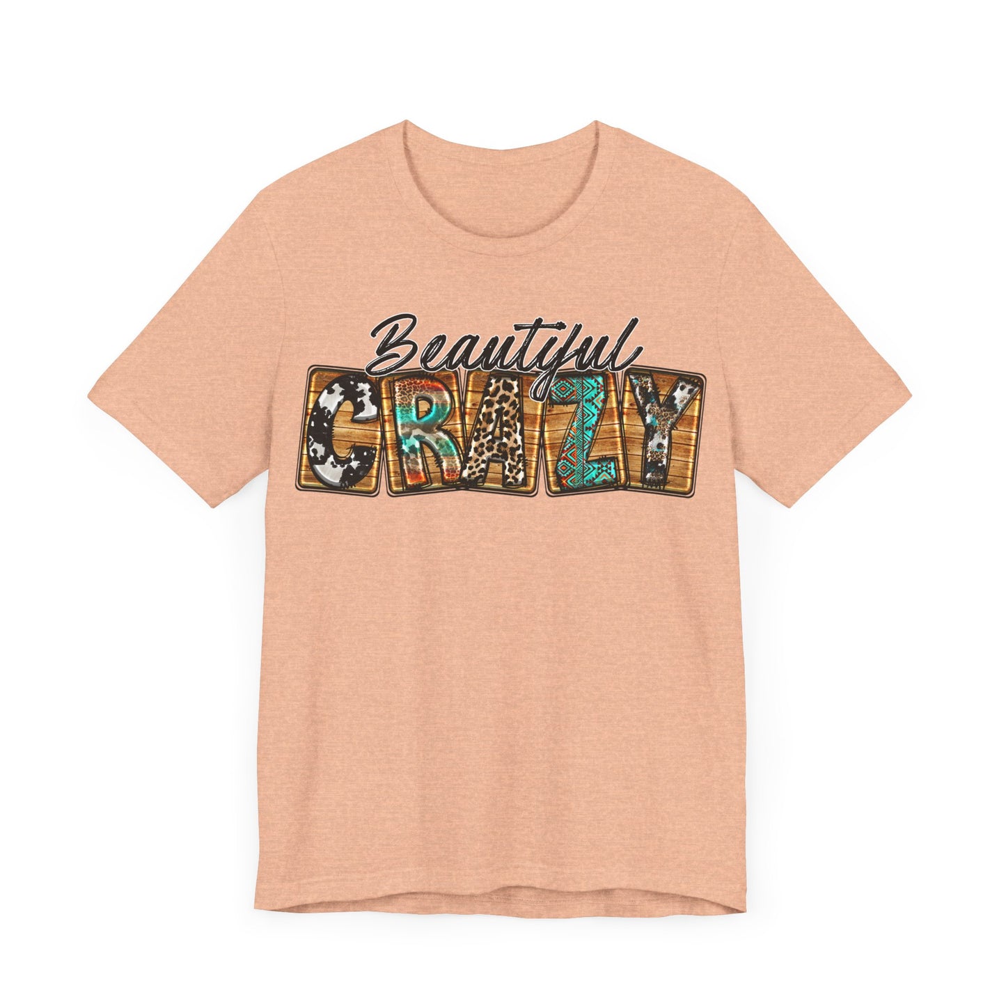 "Beautiful Crazy Western Style"