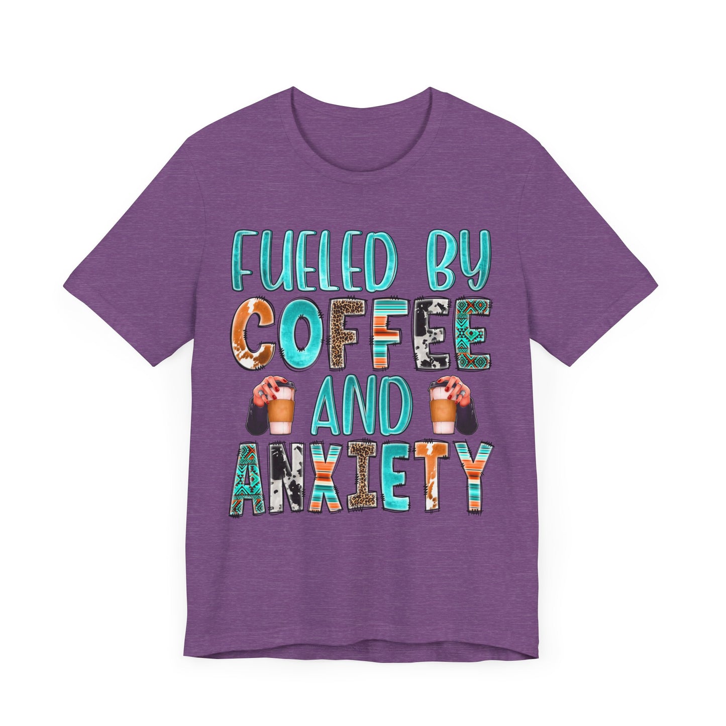 "Fueled by Coffee & Anxiety Graphic Tee – Perfect for Coffee Lovers with a Sense of Humor!"