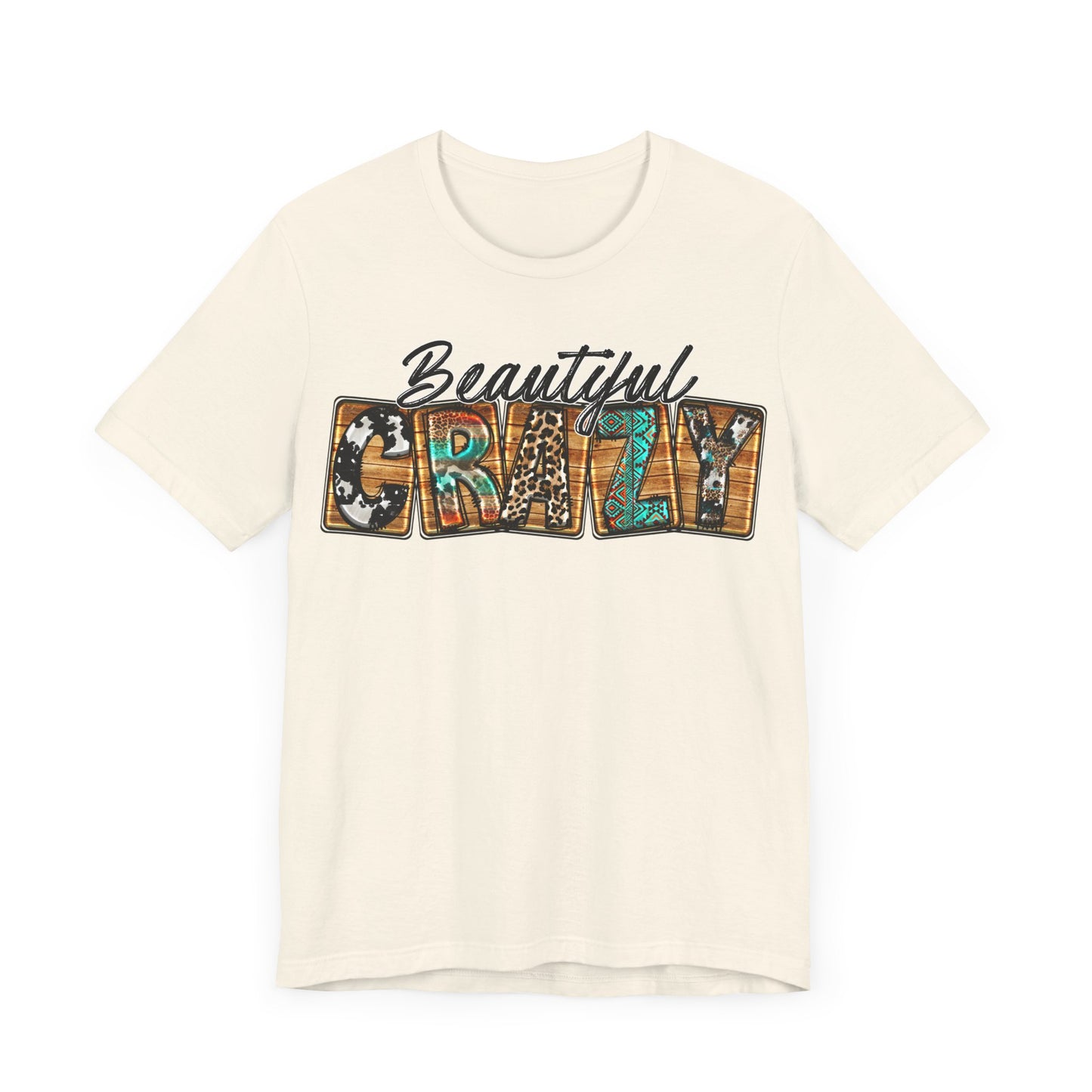 "Beautiful Crazy Western Style"