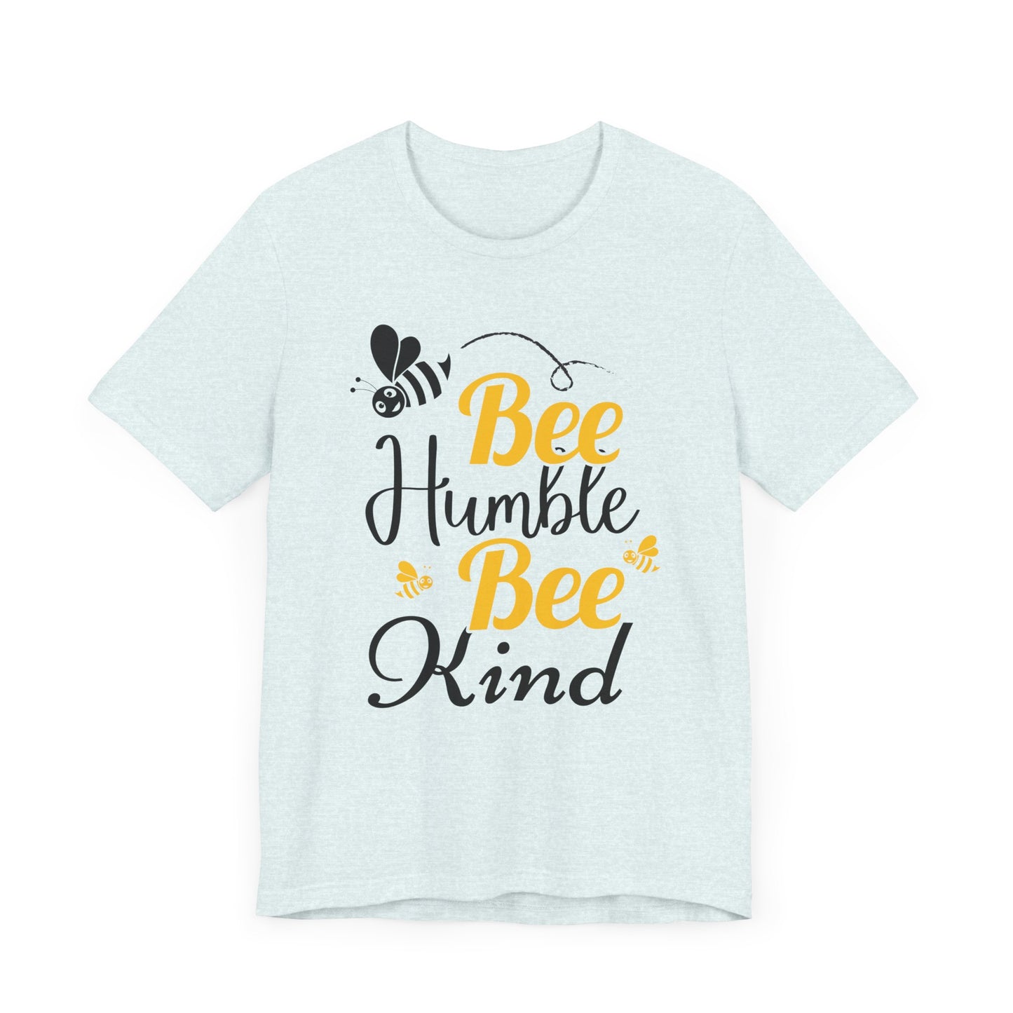 "Bee Humble, Bee Kind"