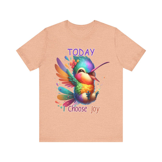 "Today I Choose Joy"
