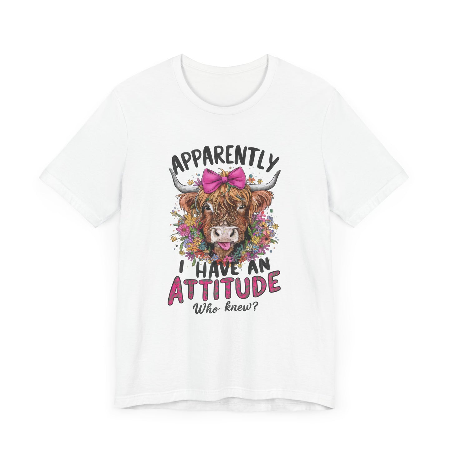 "Apparently I Have an Attitude"