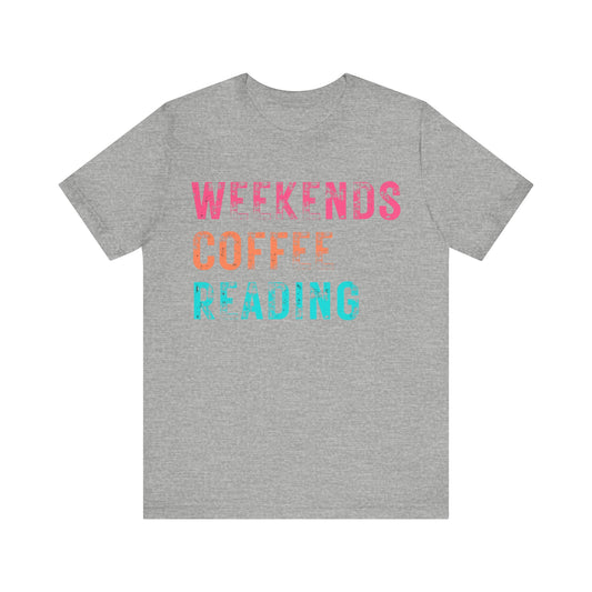 "Weekends, Coffee, Reading"