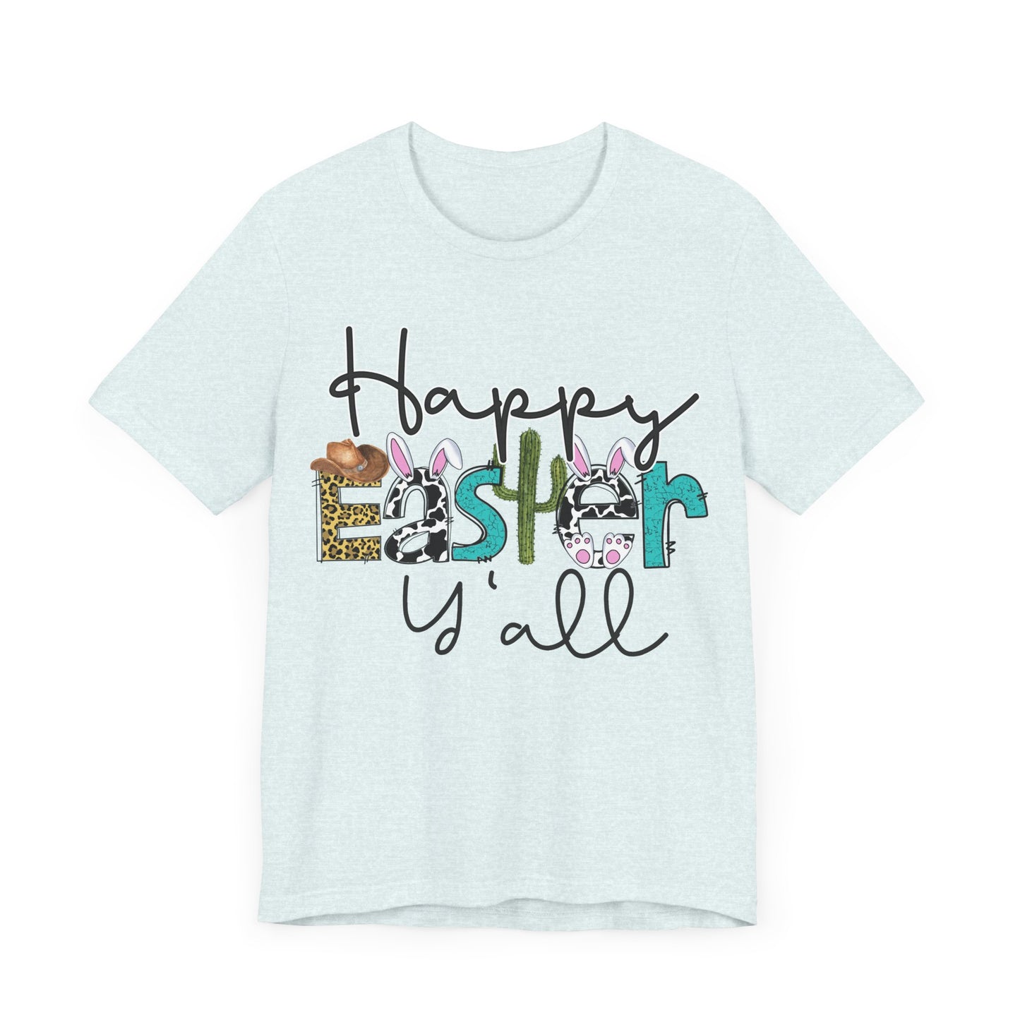 "Happy Easter Y'all"