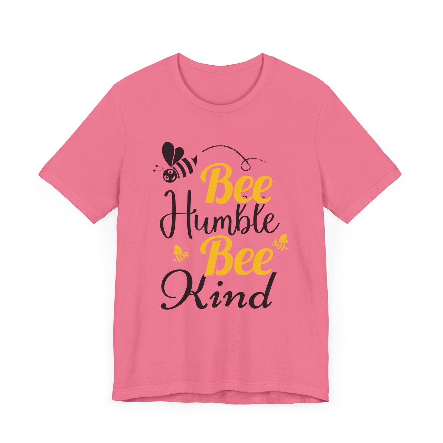 "Bee Humble, Bee Kind"