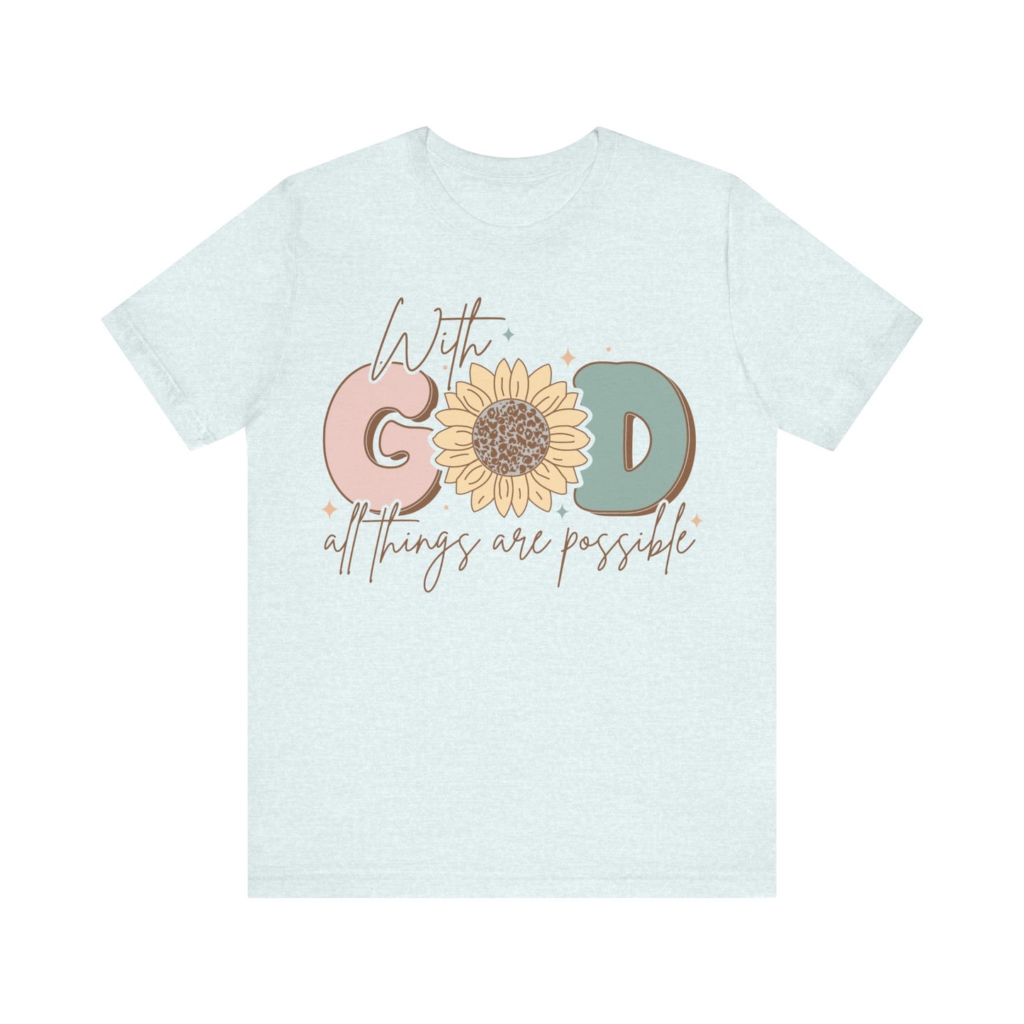"With God, All Things Are Possible"