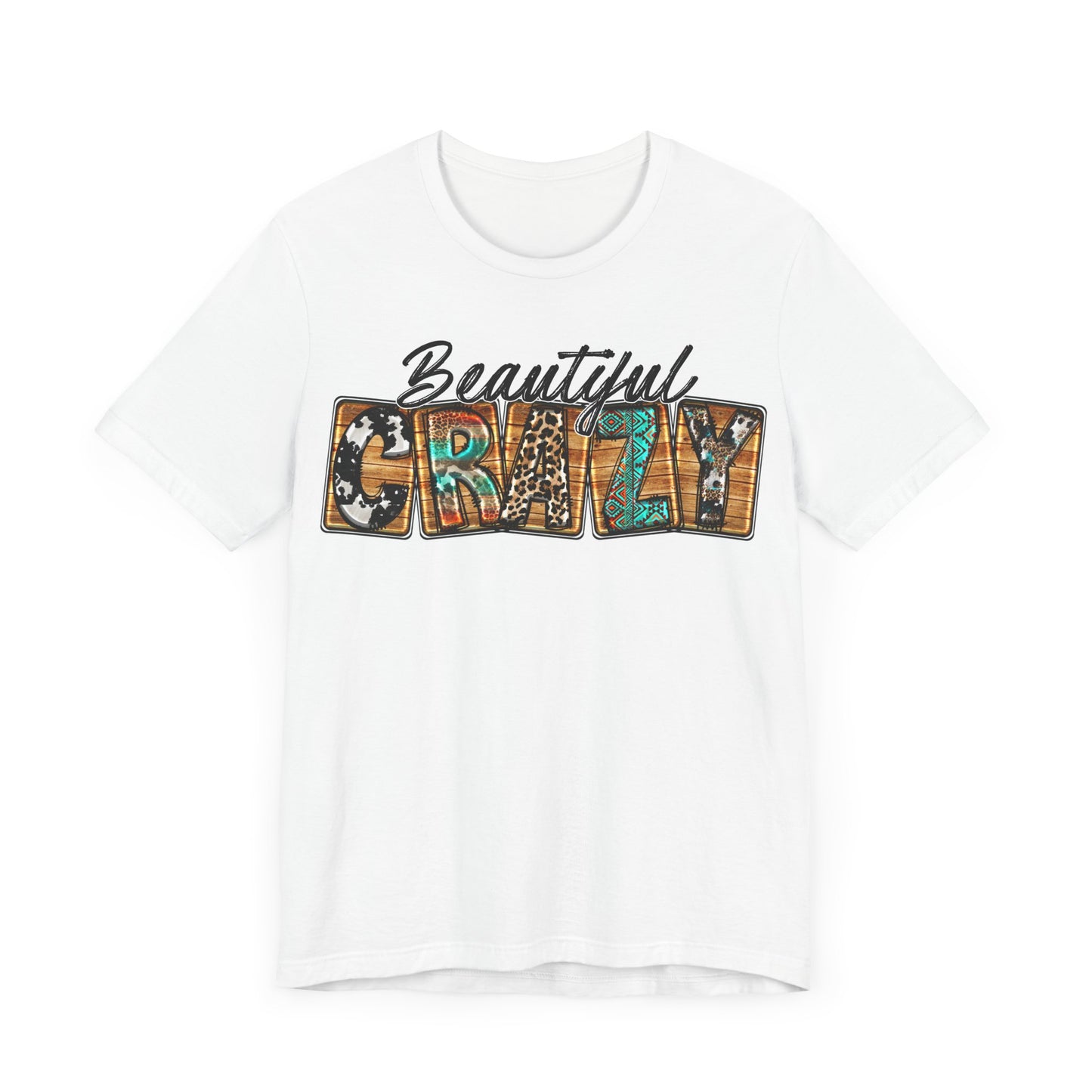 "Beautiful Crazy Western Style"