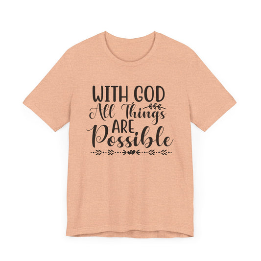 "With God All Things Are Possible"