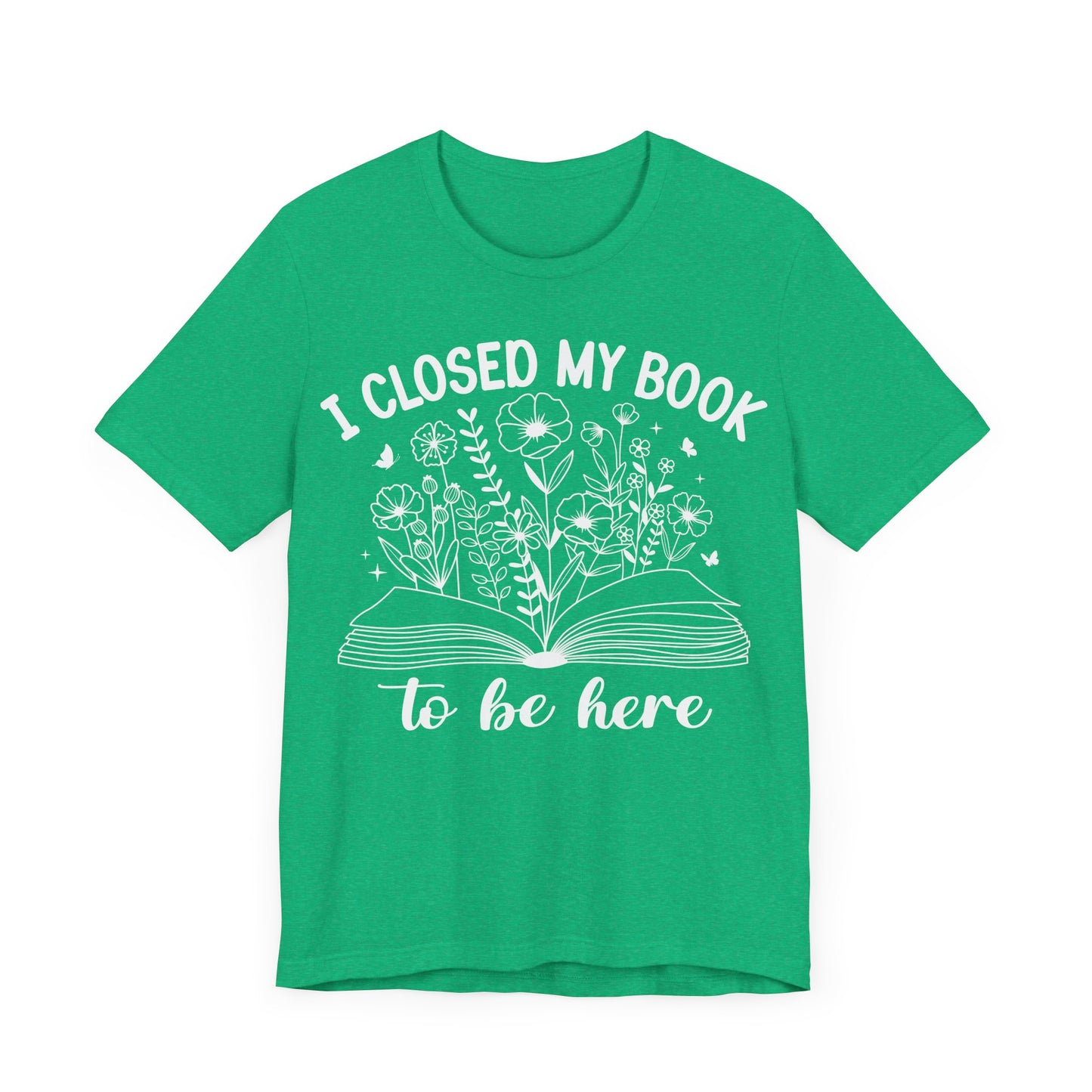 "I Closed My Book to Be Here"